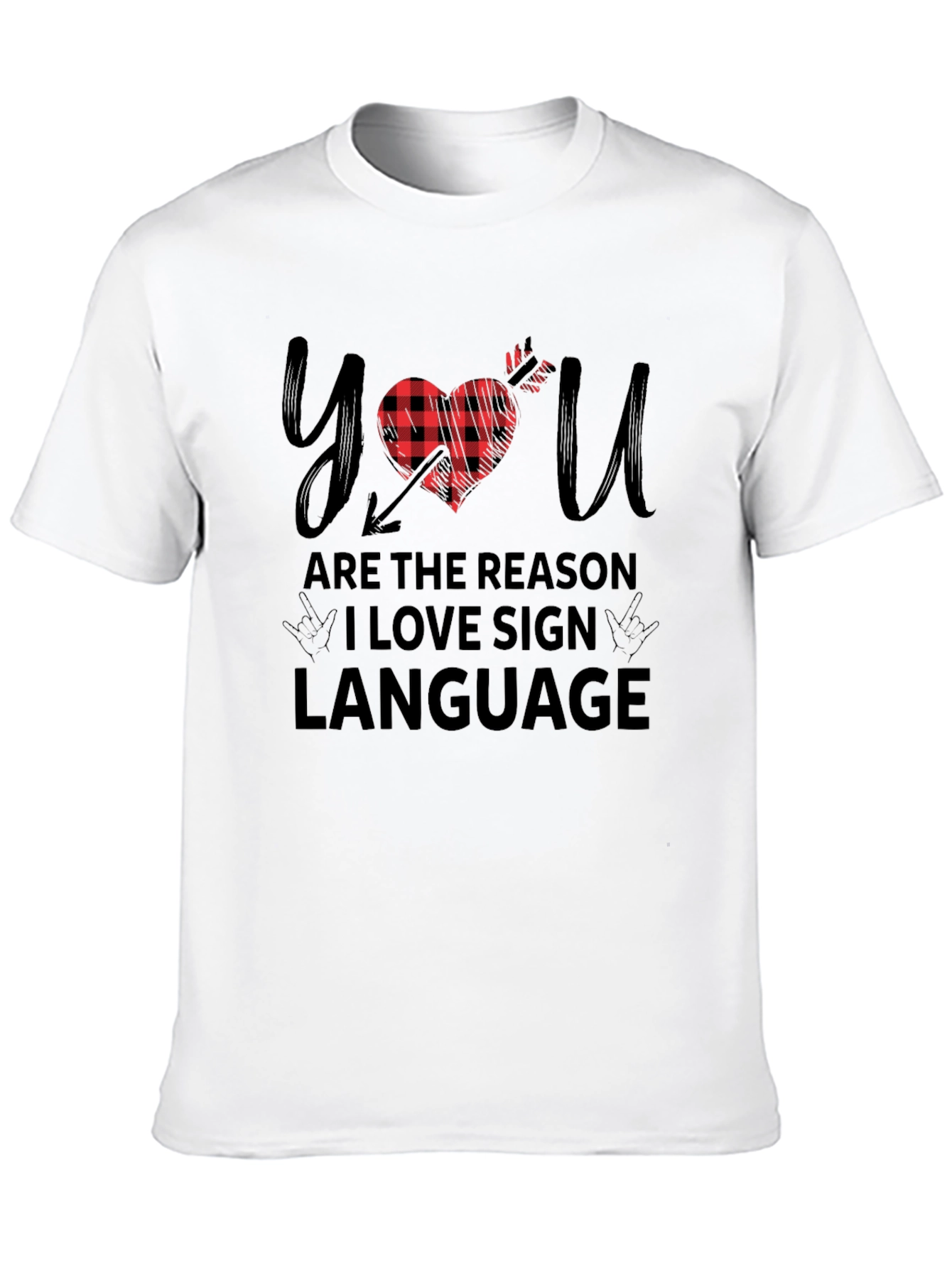 Black You Are The Reason I Love Sign Language Buffalo Plaid Heart Arrow T-Shirt view 10