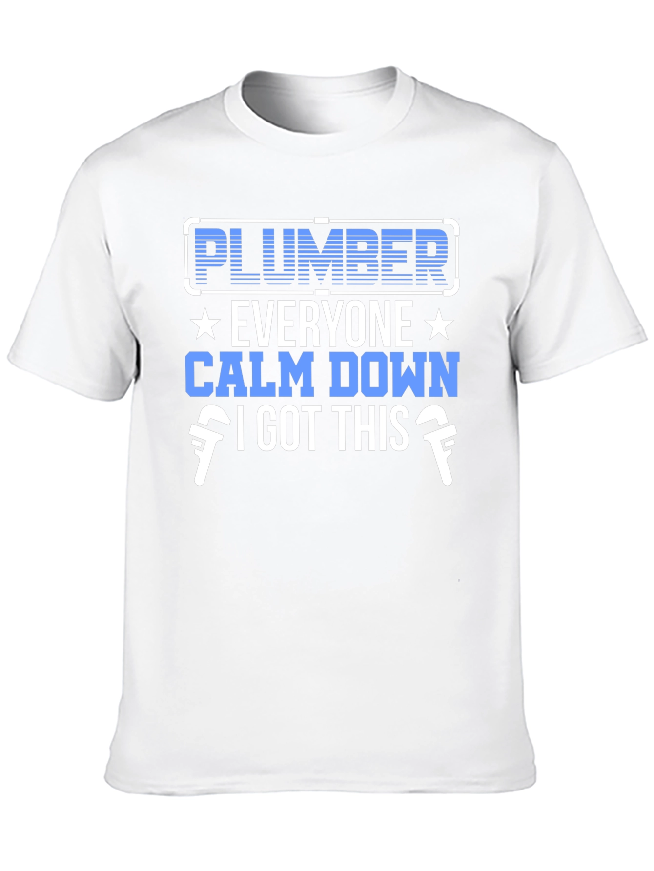 Black Plumber T-Shirt: Everyone Calm Down, I Got This view 10