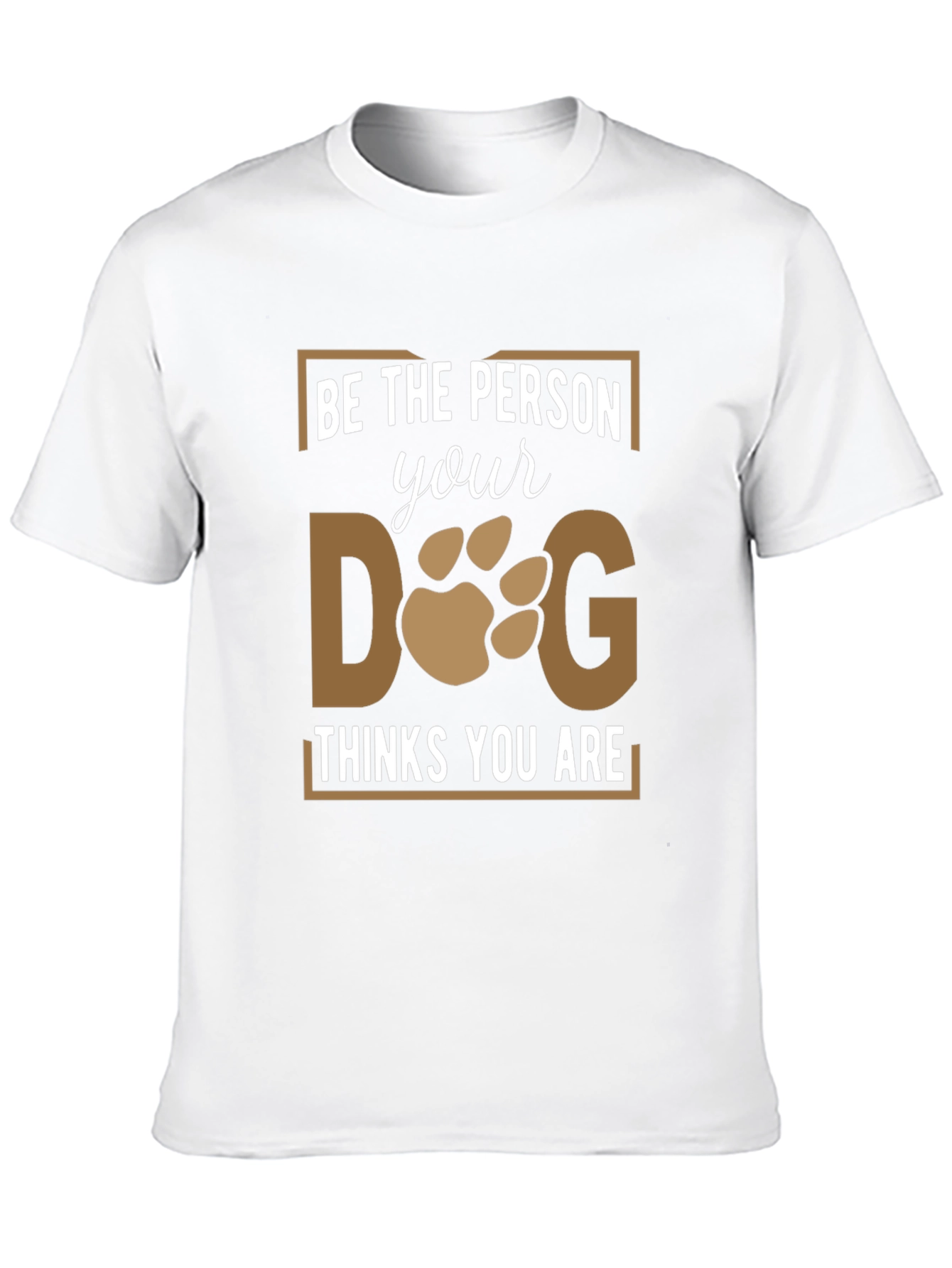 Black Be the Person Your Dog Thinks You Are T-Shirt view 10