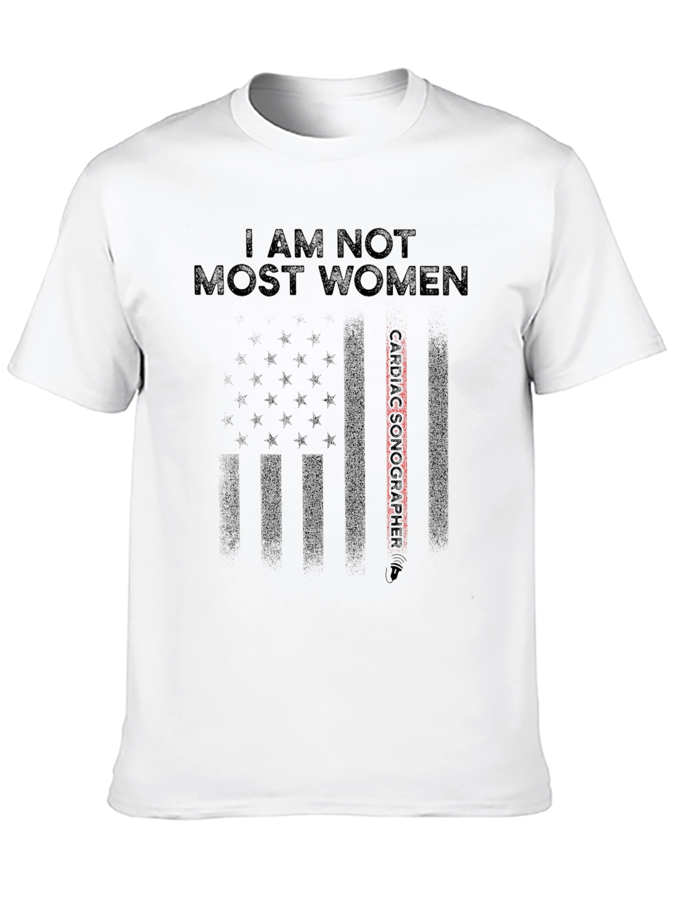 Black I Am Not Most Women - Cardiac Sonographer T-Shirt view 10