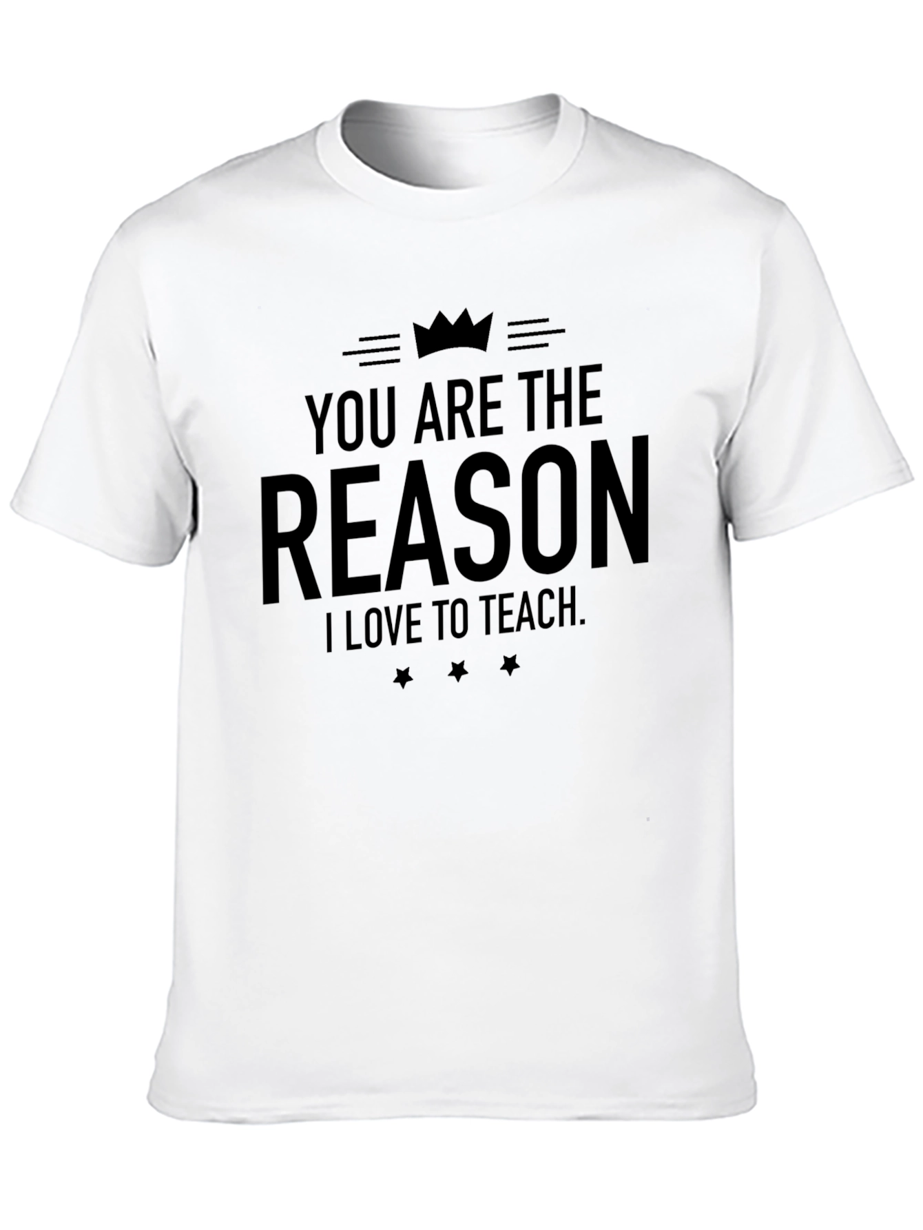 Black You Are The Reason I Love To Teach T-Shirt view 10