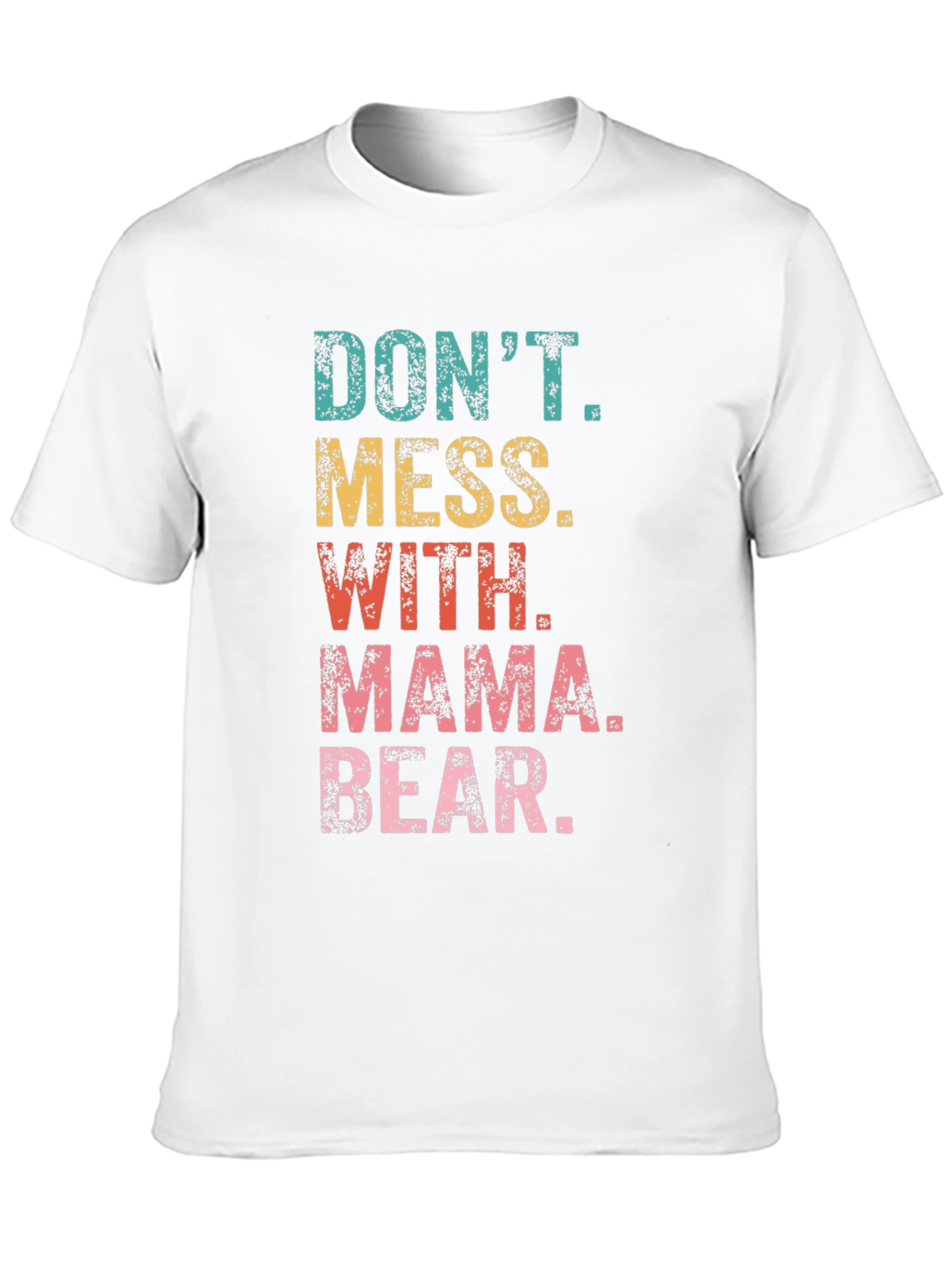 Black Don't Mess With Mama Bear Black Graphic T-Shirt view 10