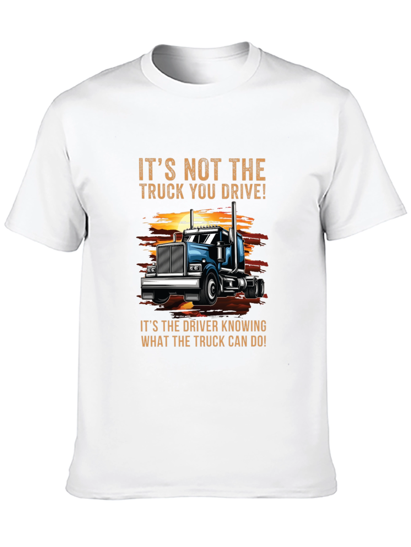 Black Truck Driver T-Shirt - It's Not the Truck, It's the Driver! view 10