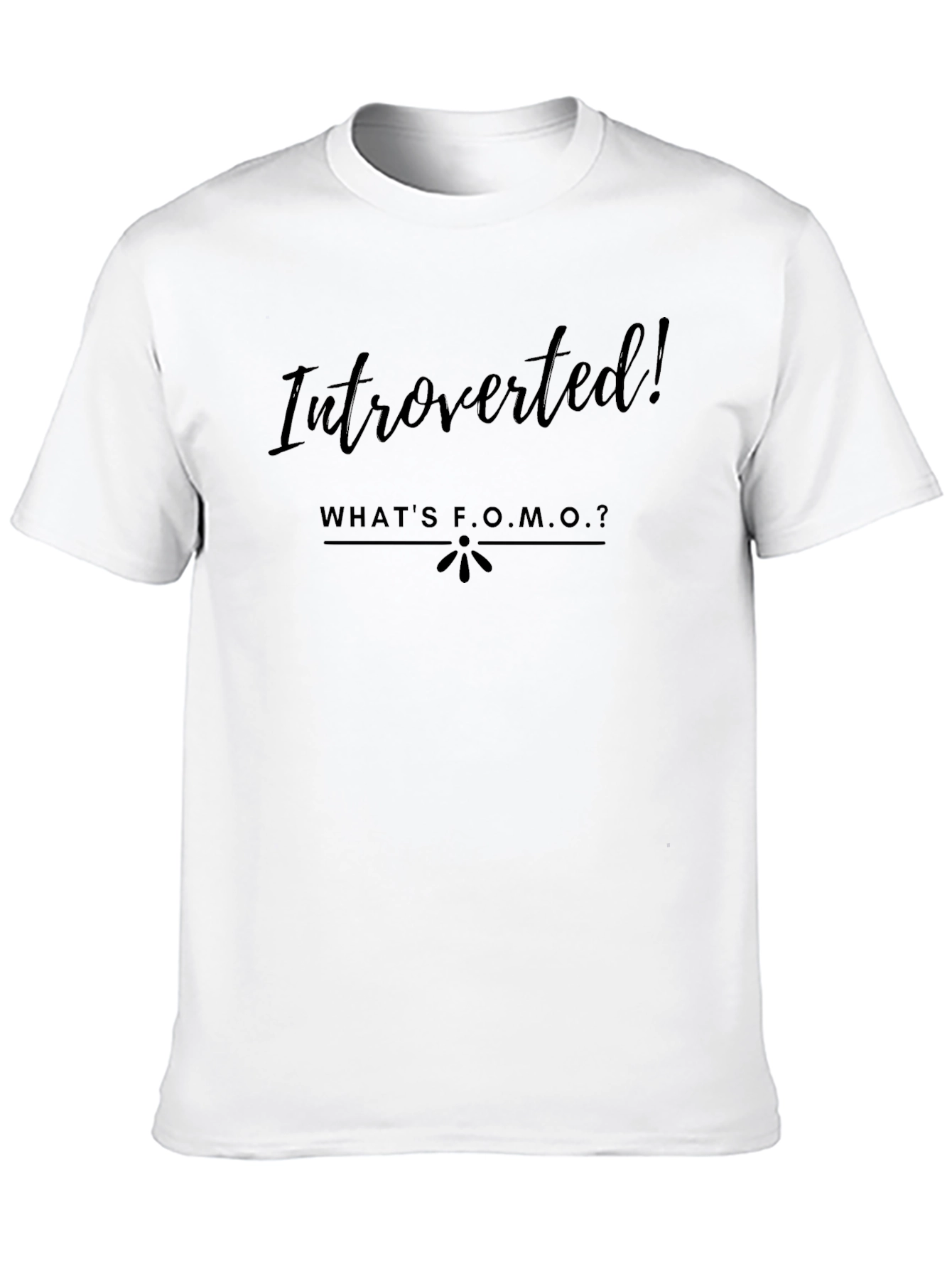 Black Introverted! What's F.O.M.O.? T-Shirt view 10