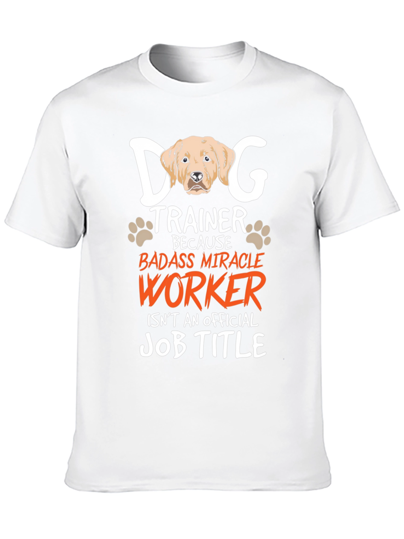 Black Dog Trainer Badass Miracle Worker Graphic T-Shirt view 10