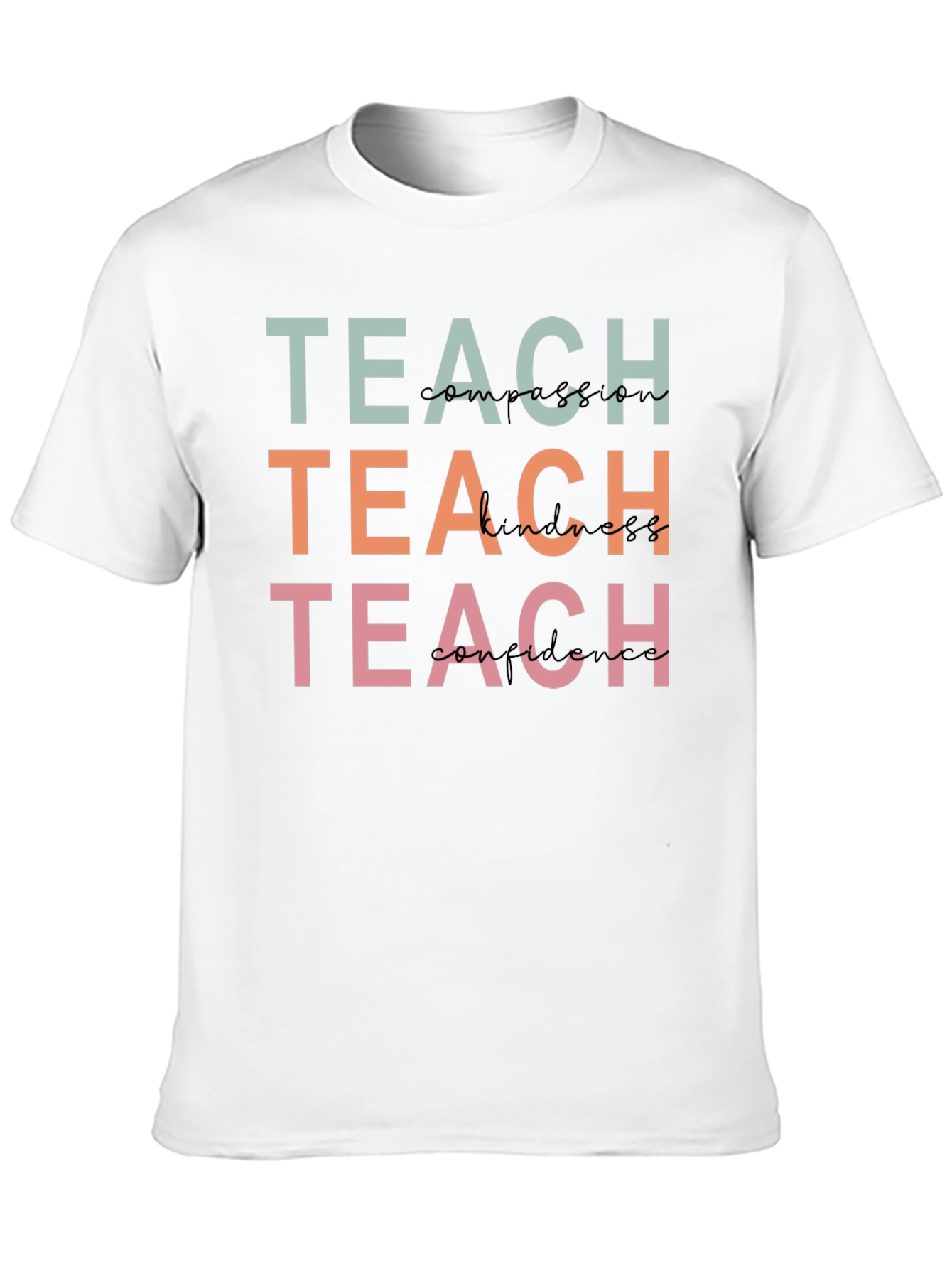Black Teach Compassion, Kindness, Confidence T-Shirt view 10