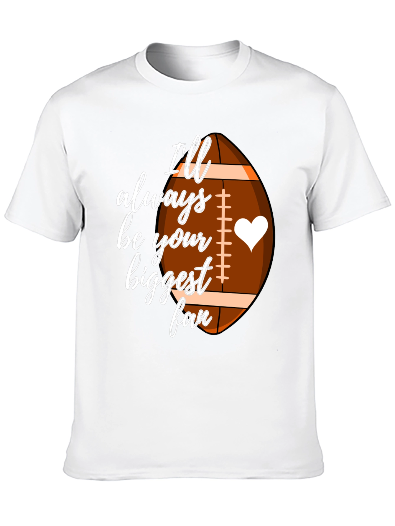 Black Football Fan T-Shirt - "I'll Always Be Your Biggest Fan" view 10