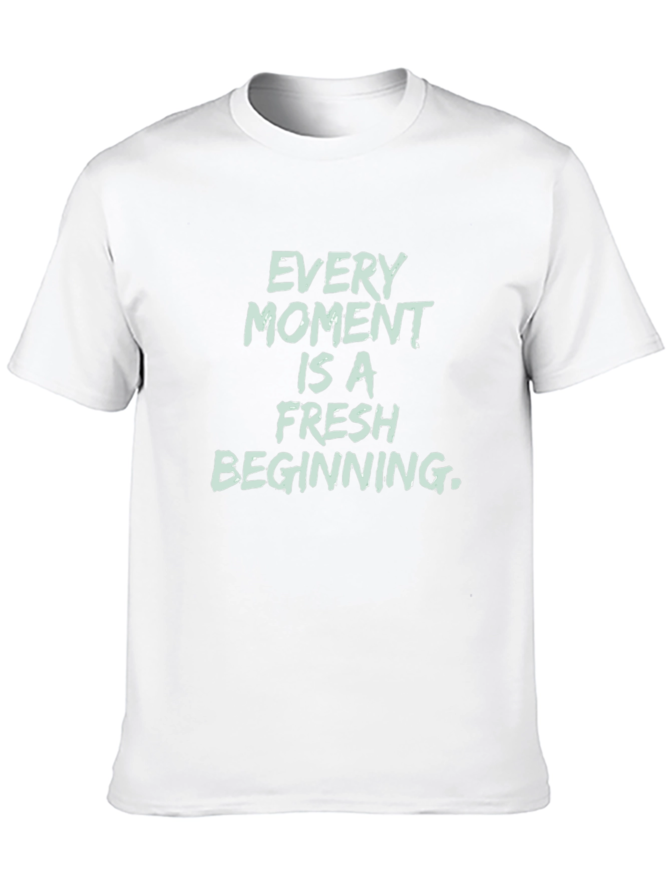 Black Inspirational Black T-Shirt - Every Moment Is Fresh view 10