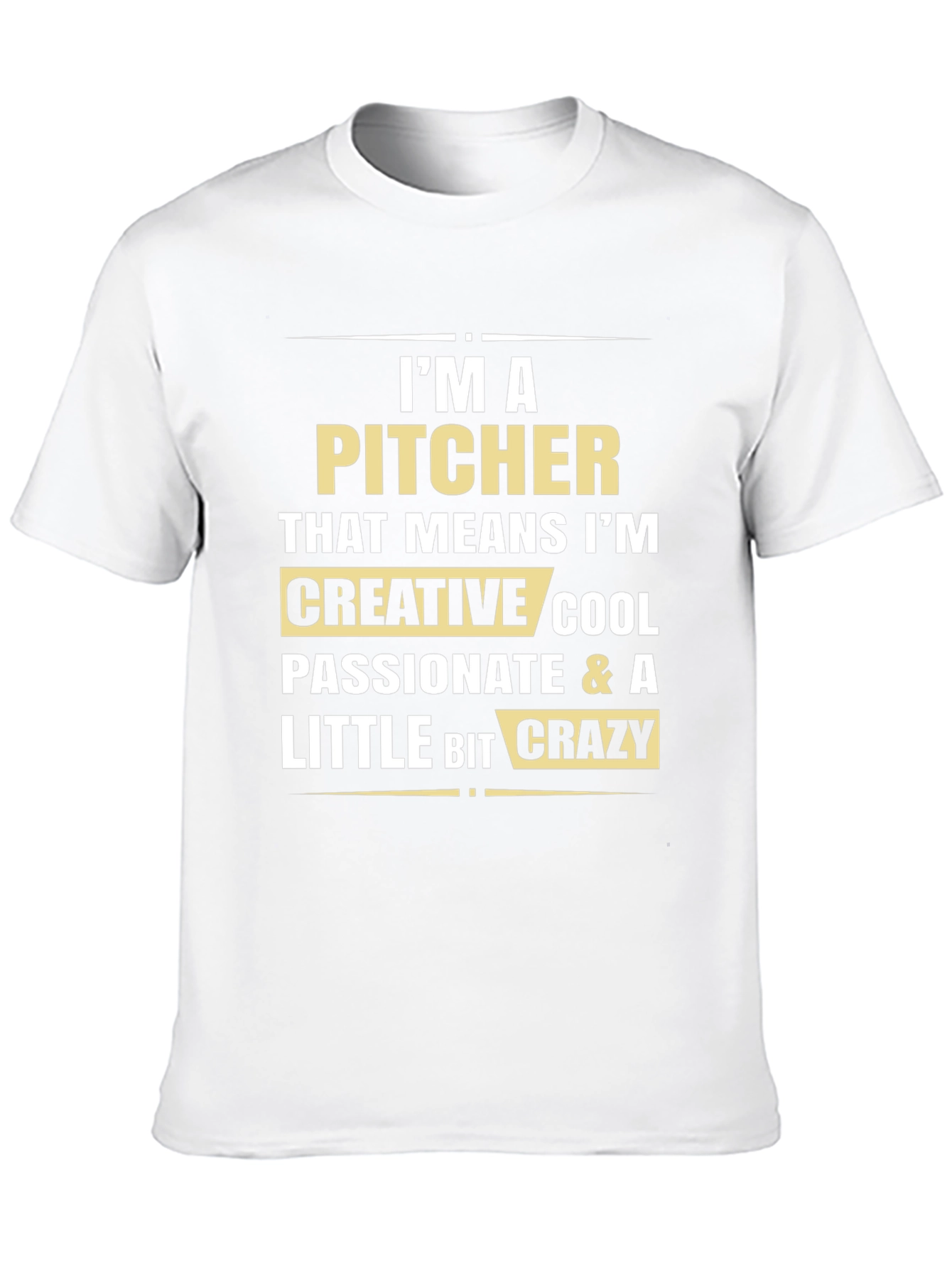 Black I'm A Pitcher T-Shirt - Creative, Cool & Crazy view 10