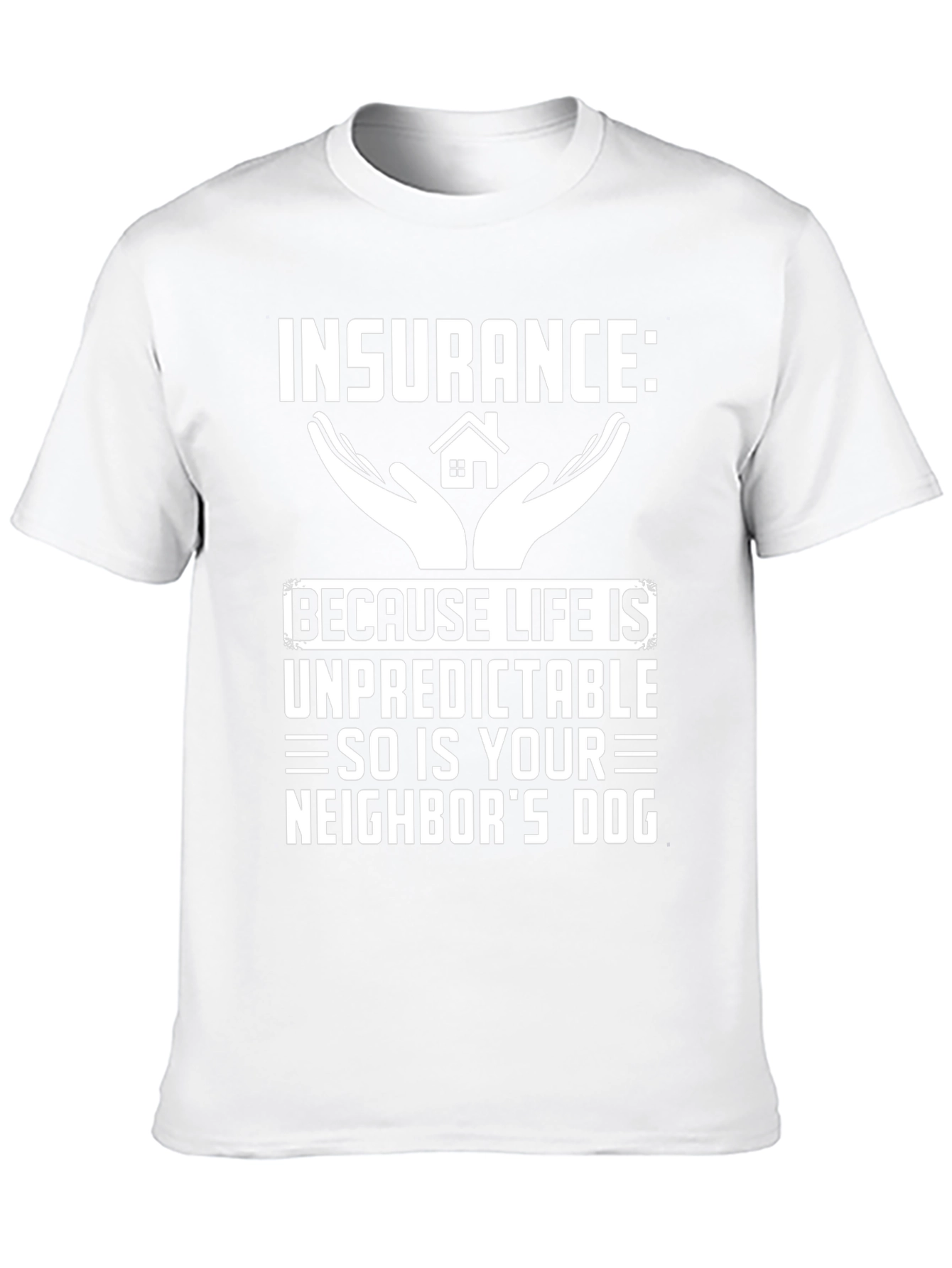 Black Insurance: Because Life is Unpredictable T-Shirt view 10