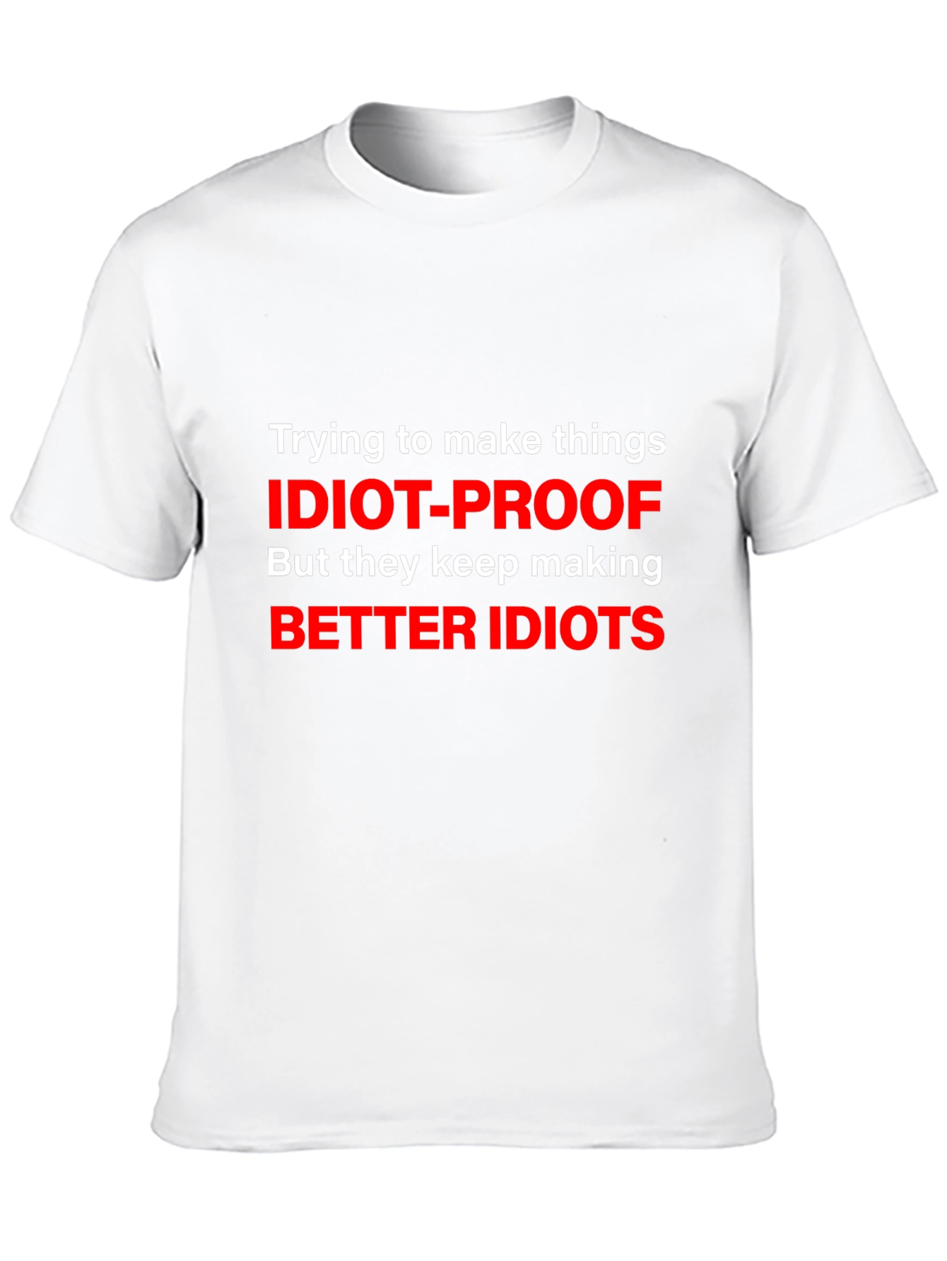 Black Idiot-Proof Funny Graphic T-Shirt view 10