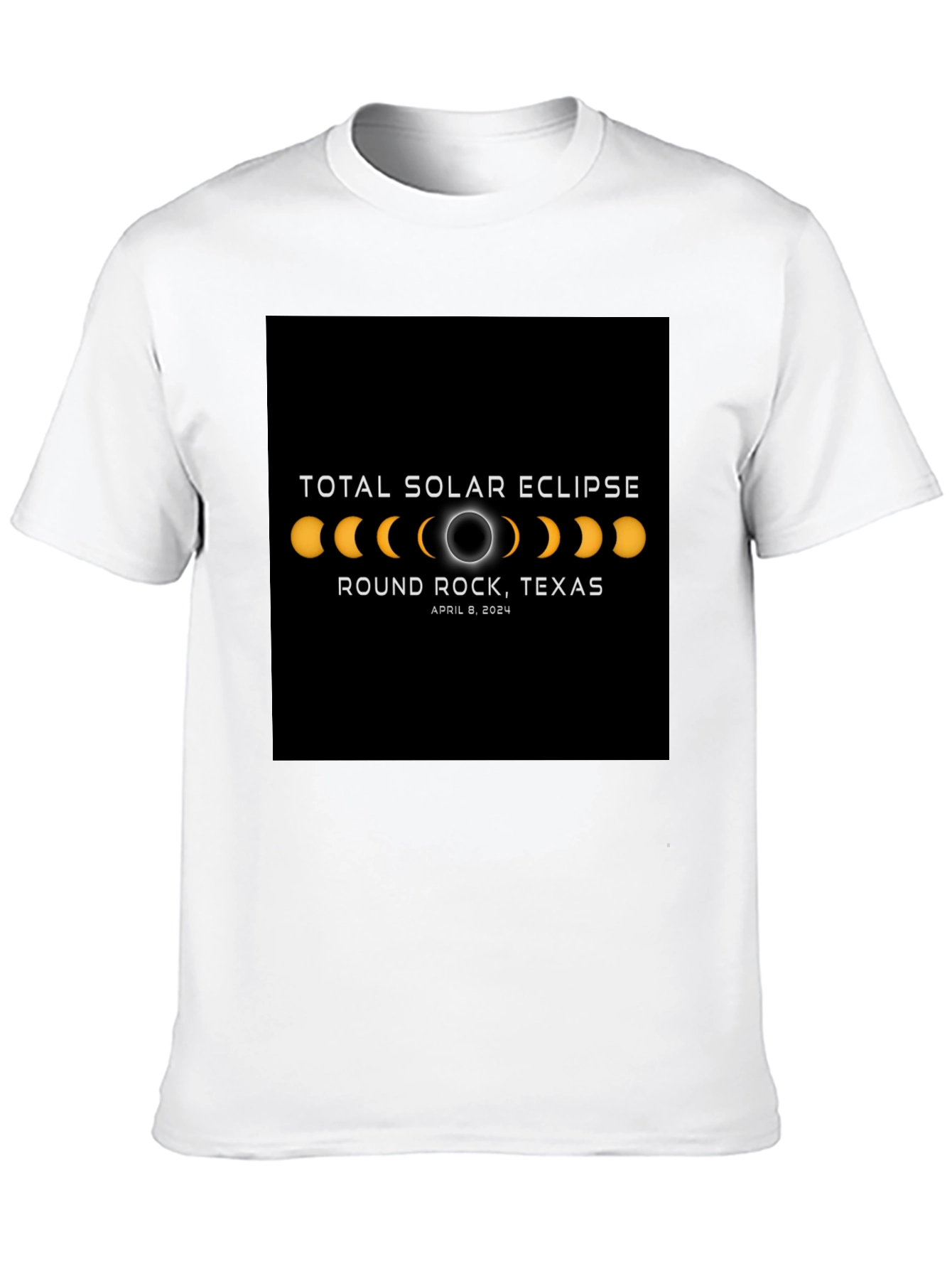 Black Total Solar Eclipse Round Rock Texas April 8 2024 Black T-Shirt view 10