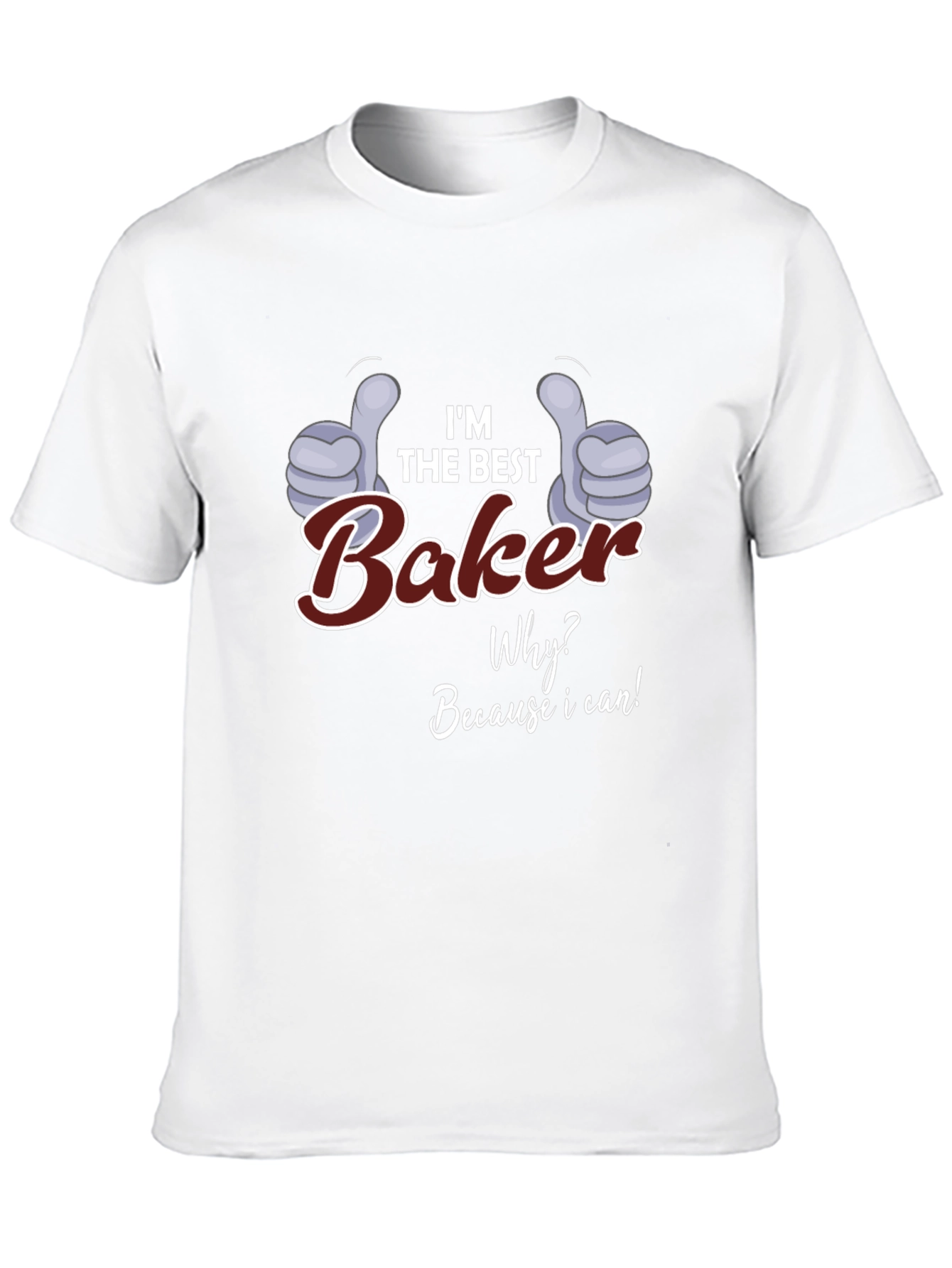 Black I'm the Best Baker T-Shirt - Funny Baking Gift view 10