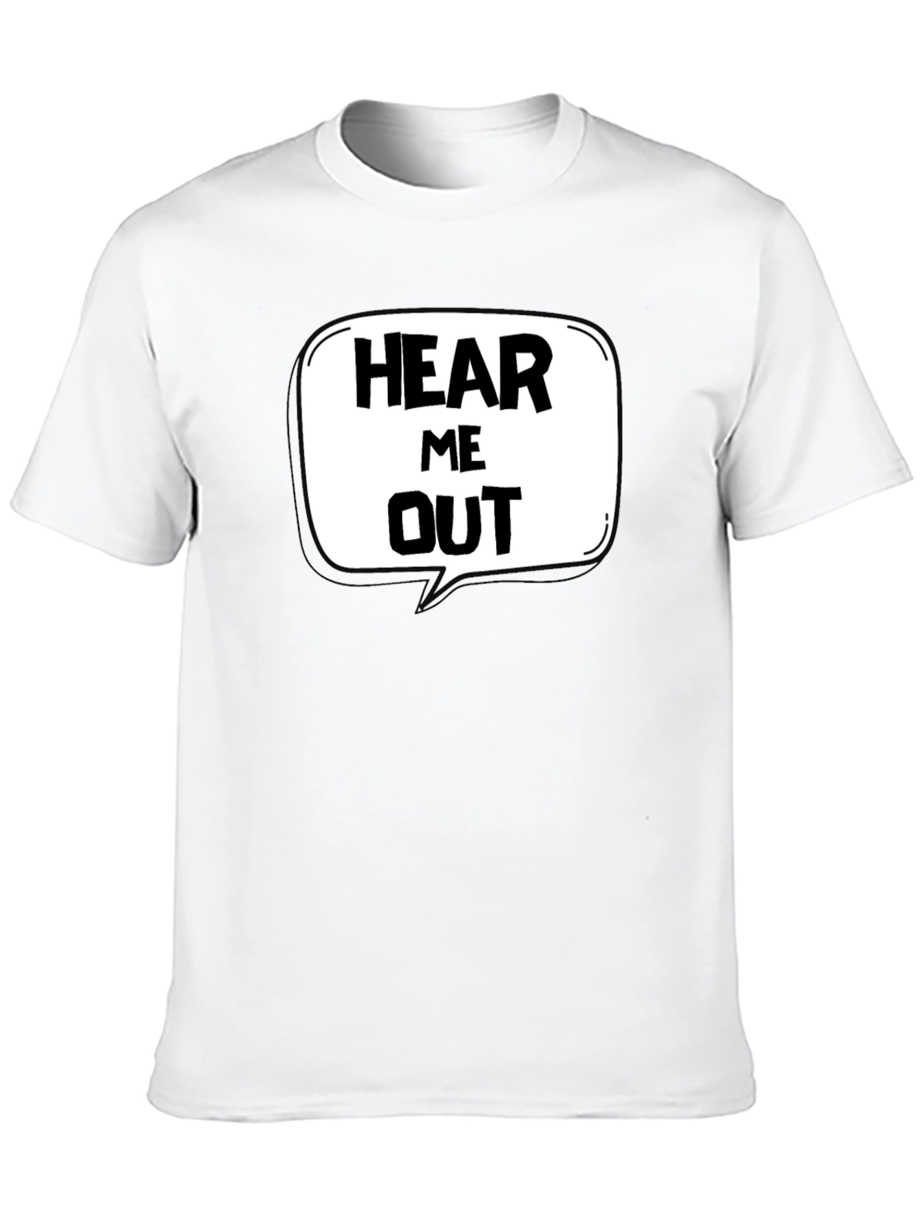 Black Hear Me Out Graphic T-Shirt - Funny Statement Tee view 10