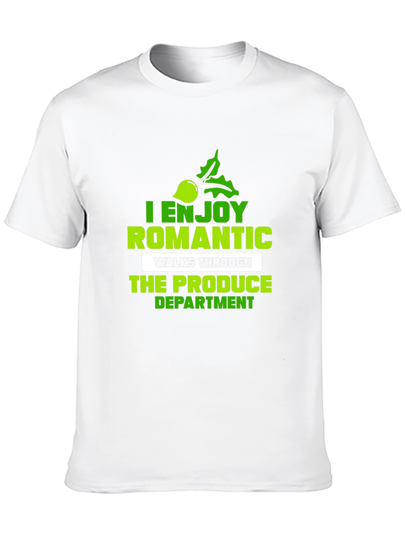 Produce Department T-Shirt: Funny Romantic Walk Tee - 10