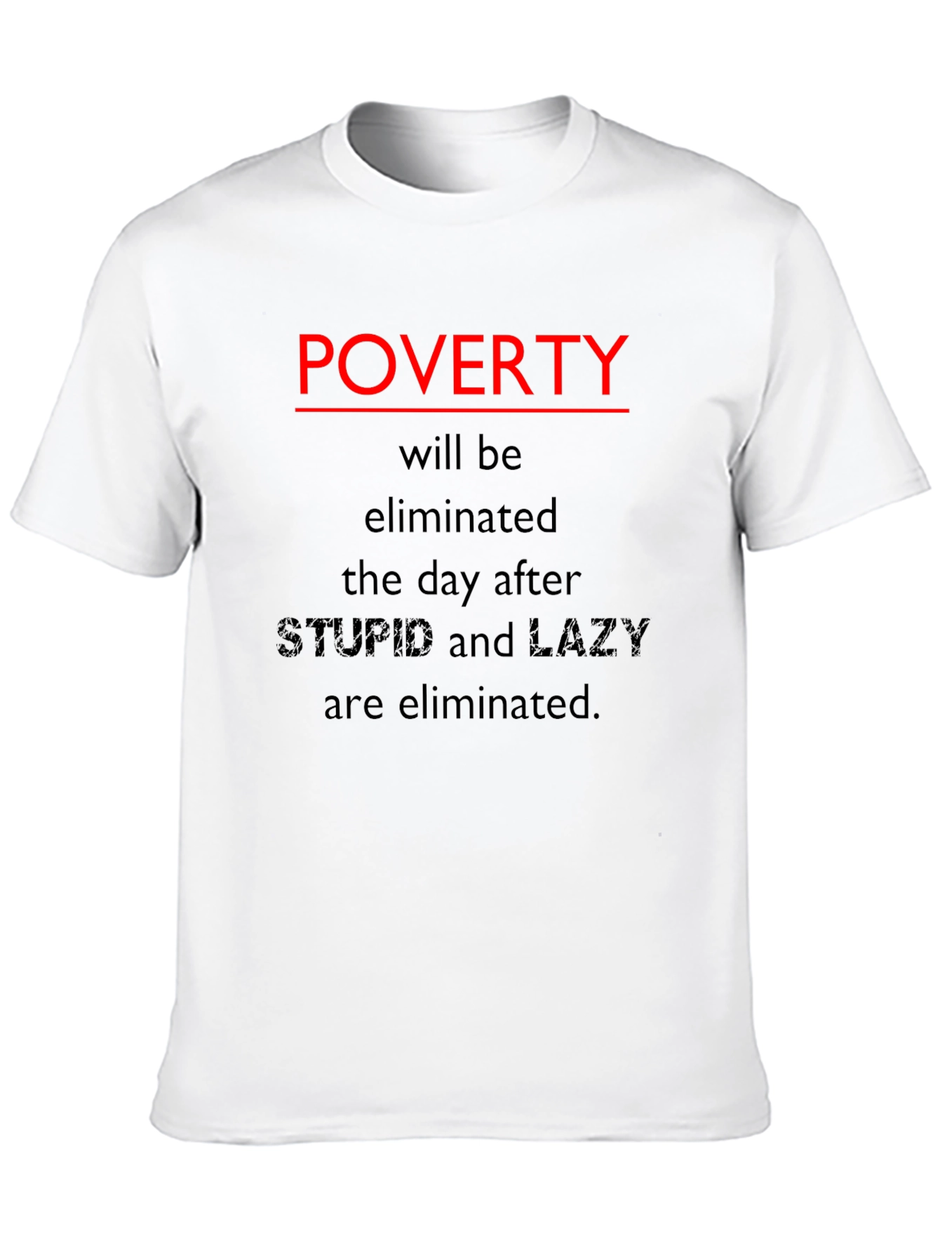 Black Poverty Elimination Statement T-Shirt view 10