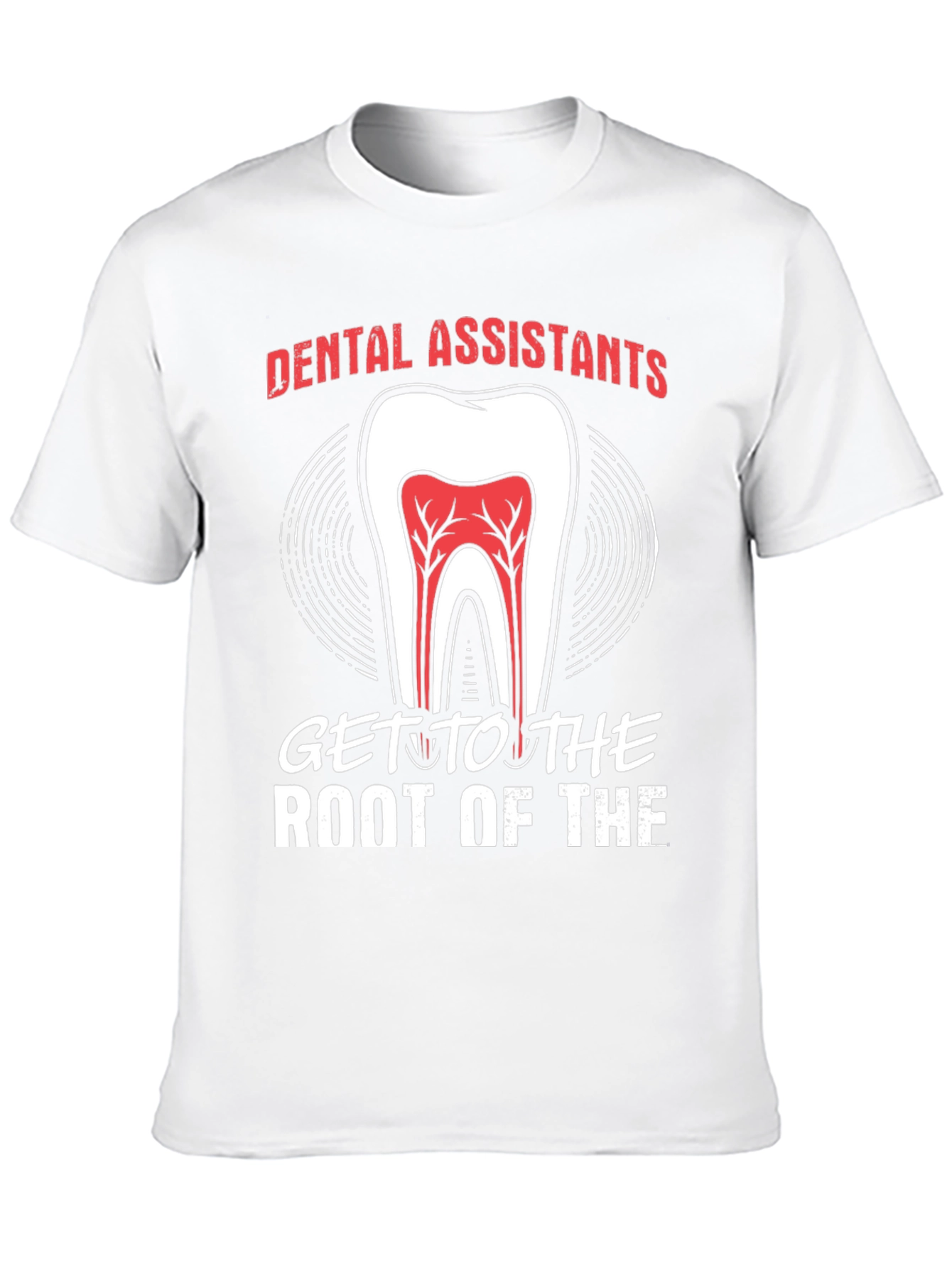 Black Dental Assistant "Root Of The" T-Shirt view 10