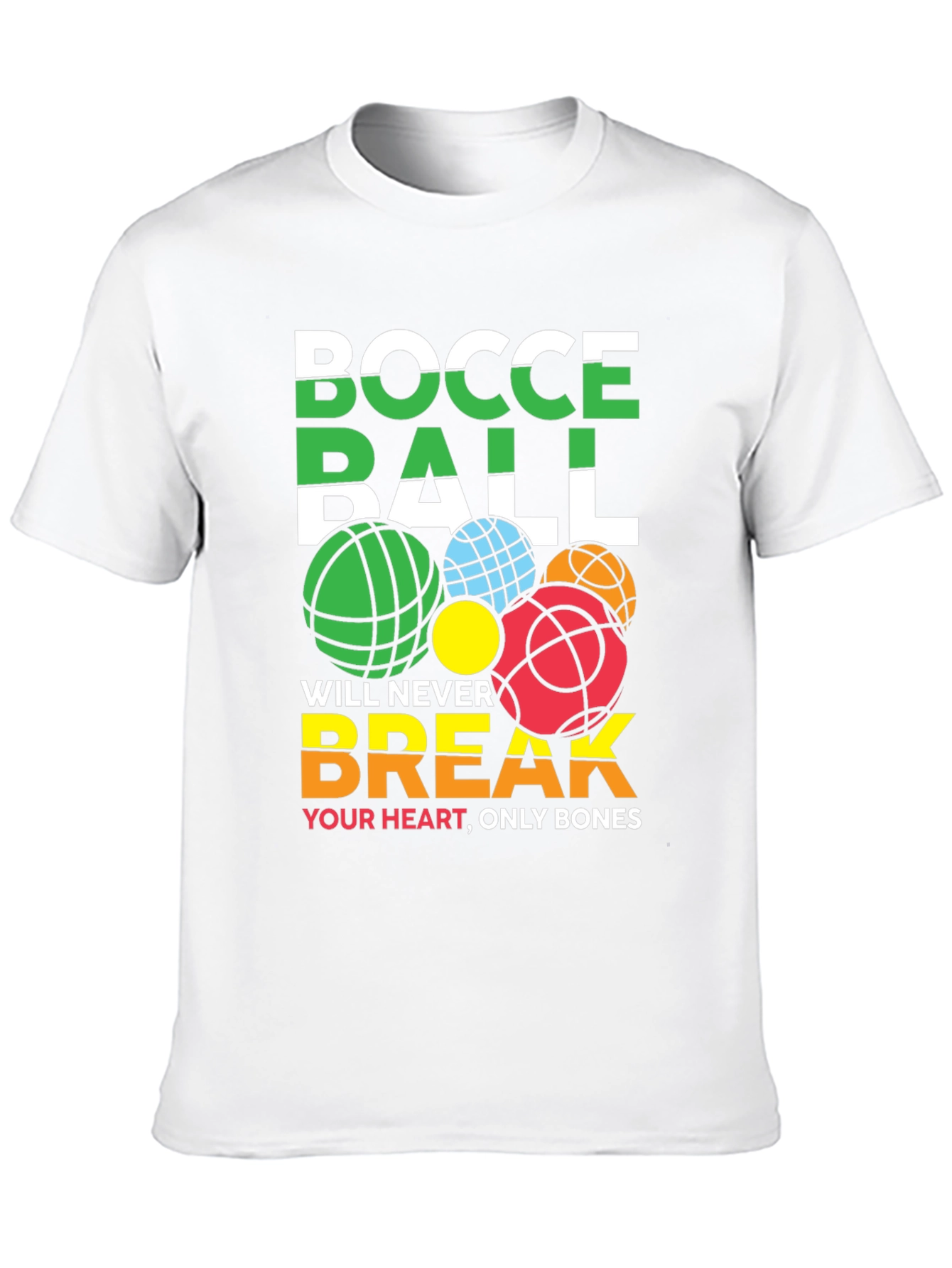 Black Bocce Ball Never Break Your Heart Graphic T-Shirt view 10