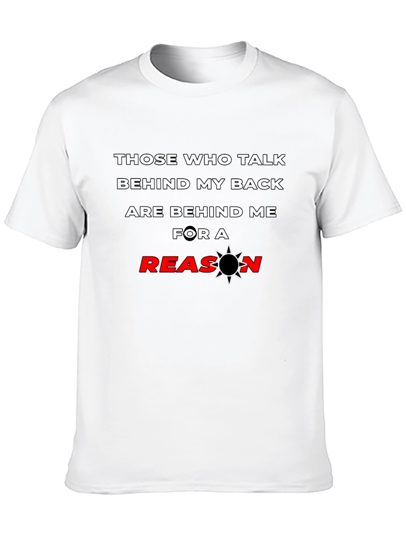 Black Talk Behind My Back T-Shirt view 10