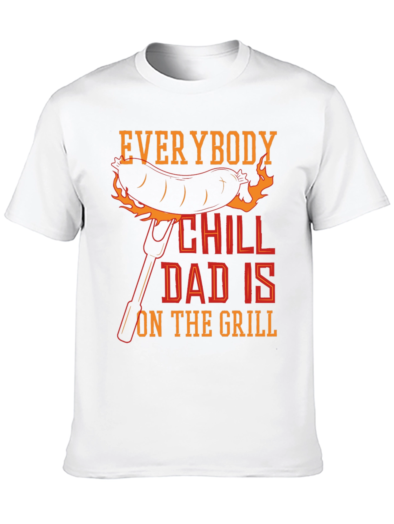 Black Everybody Chill Dad Is On The Grill T-Shirt view 10