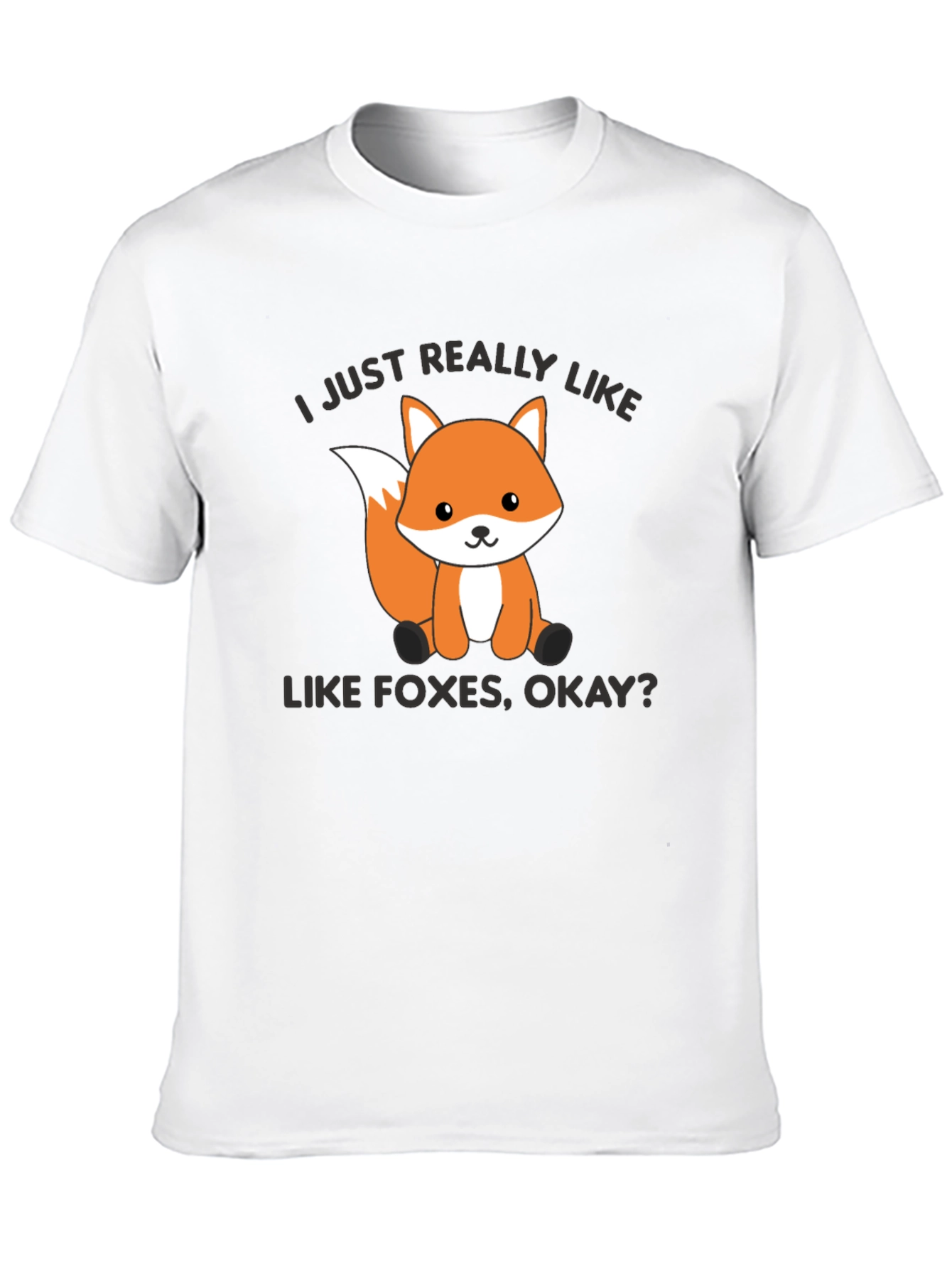 Black Cute Fox Graphic T-Shirt - I Just Really Like Foxes, Okay? view 10