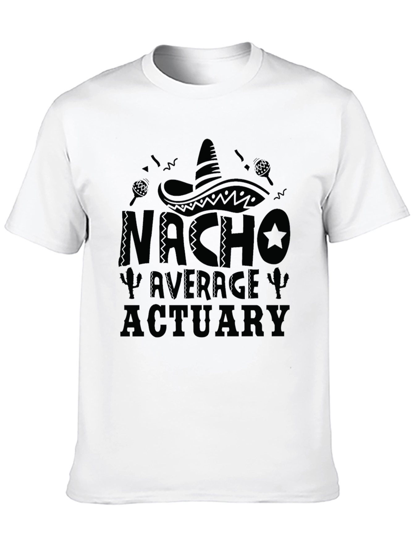 Black Nacho Average Actuary Black T-Shirt Funny Actuarial Pun Tee view 10