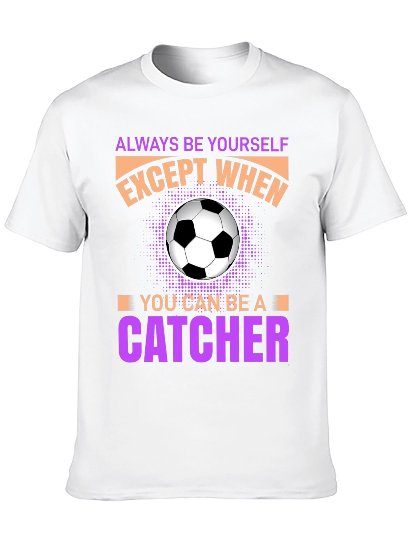 Black Always Be Yourself Unless Catcher T-Shirt view 10