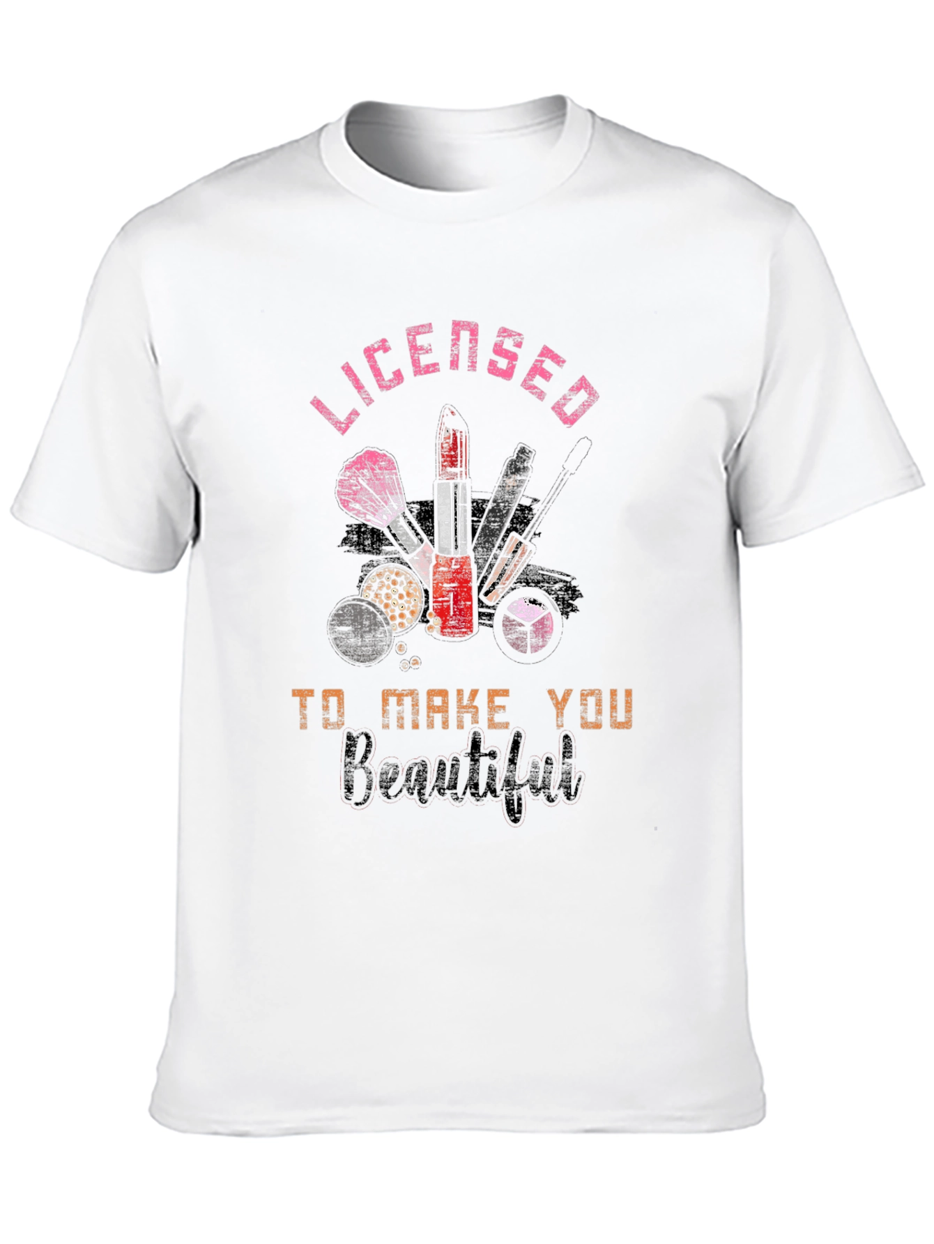 Black Licensed to Make You Beautiful T-Shirt view 10