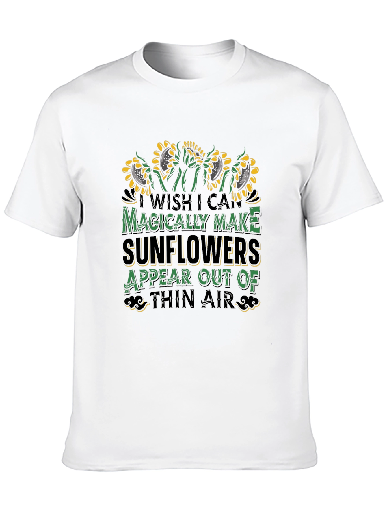 Black Sunflower Magic T-Shirt - Wish I Can Magically Make Sunflowers view 10