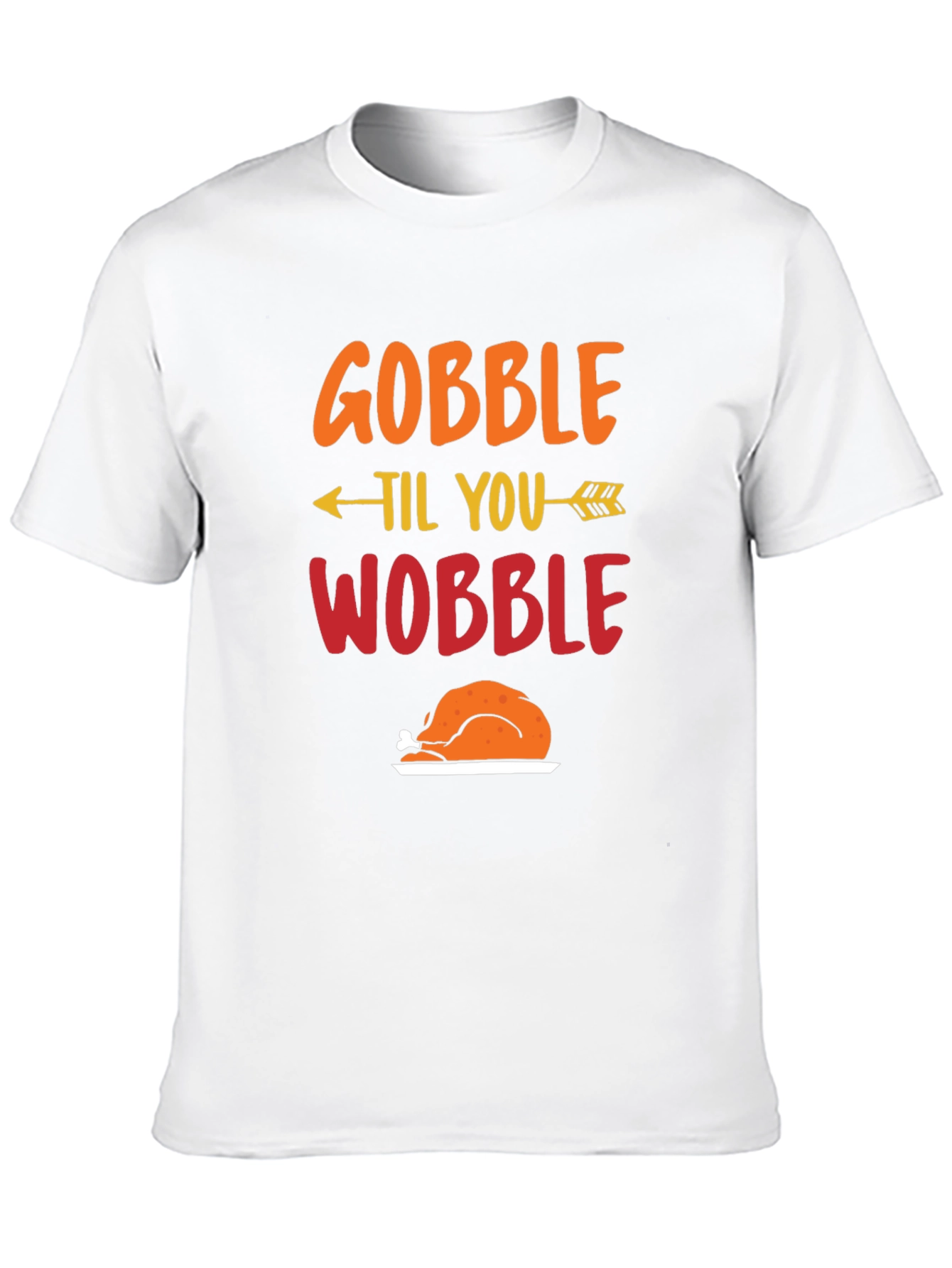 Black Gobble Til You Wobble Thanksgiving T-Shirt view 10