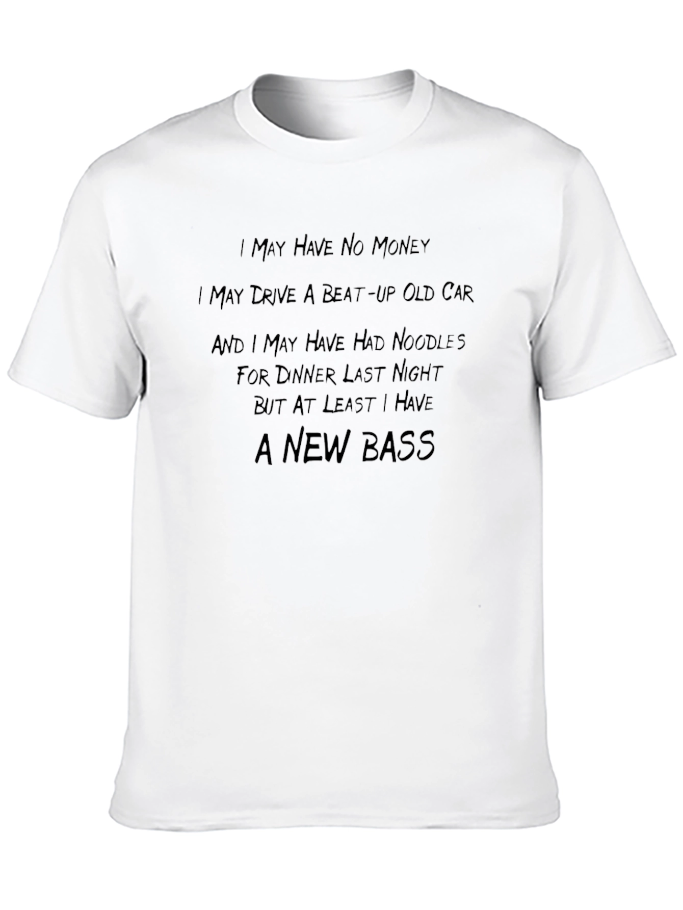 Black Funny Bass Guitar Player T-Shirt - I May Have No Money view 10