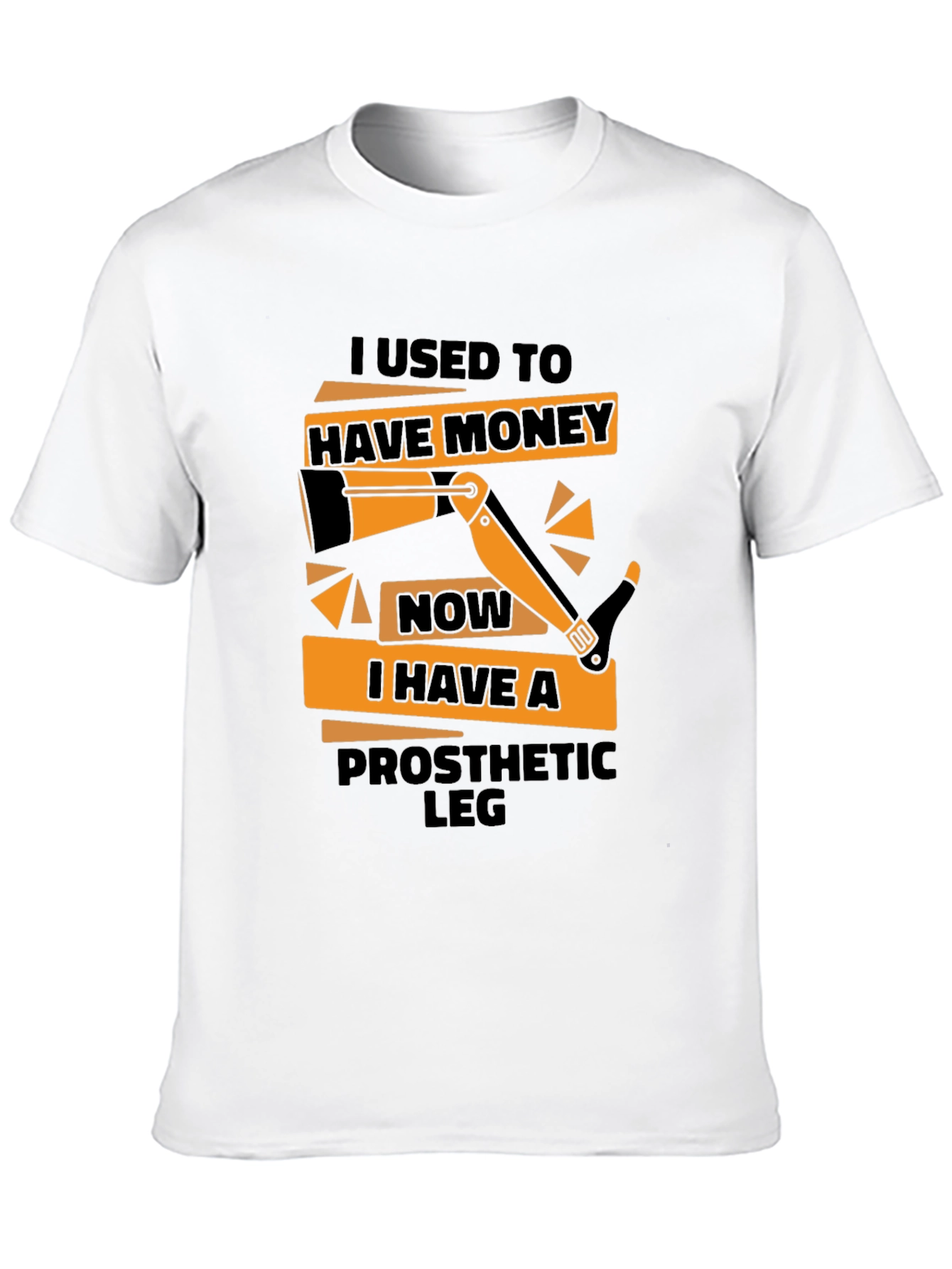 Black Funny Prosthetic Leg T-Shirt - I Used to Have Money view 10