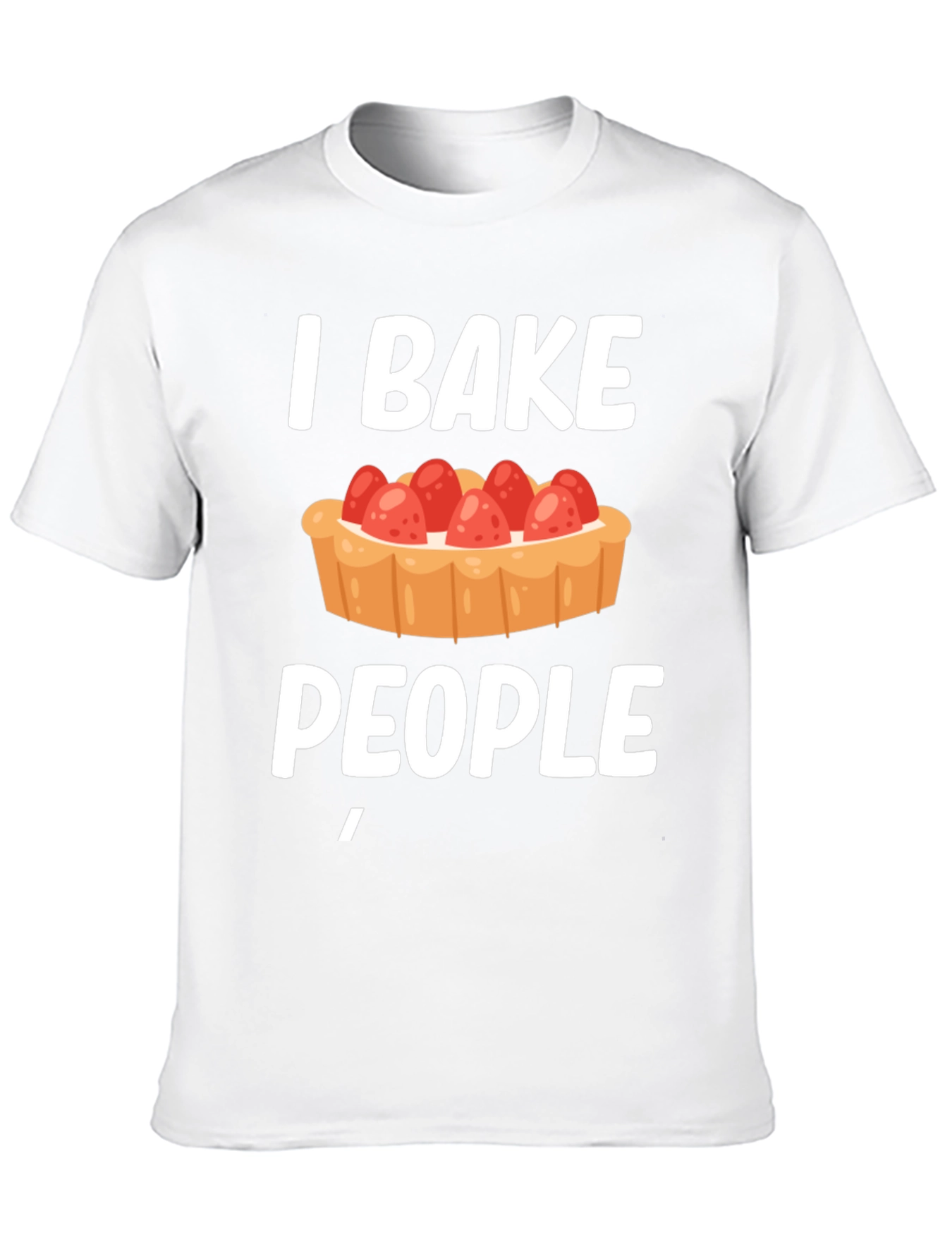 Black I Bake People Funny T-Shirt  view 10