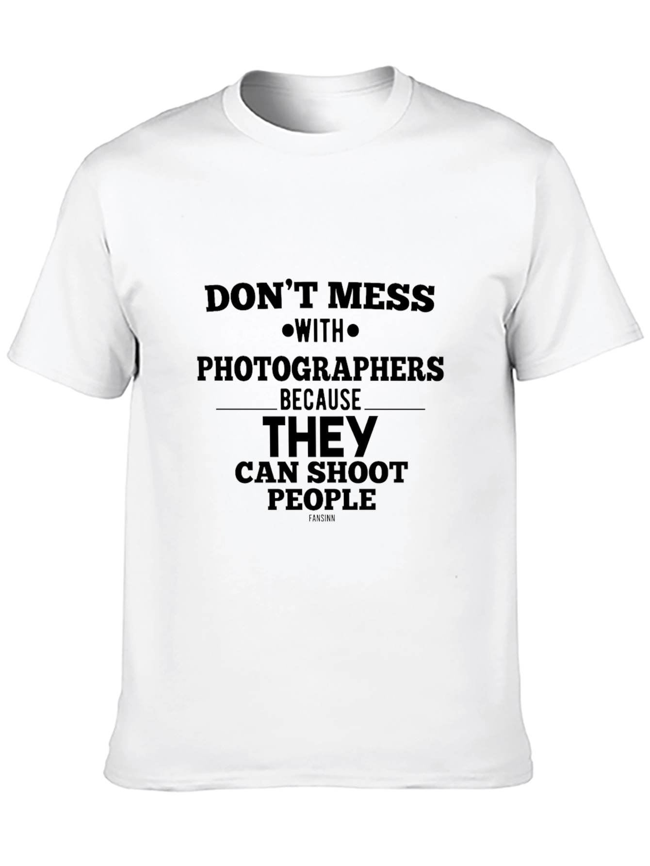 Black Photographer's T-Shirt - "Don't Mess With Us" view 10