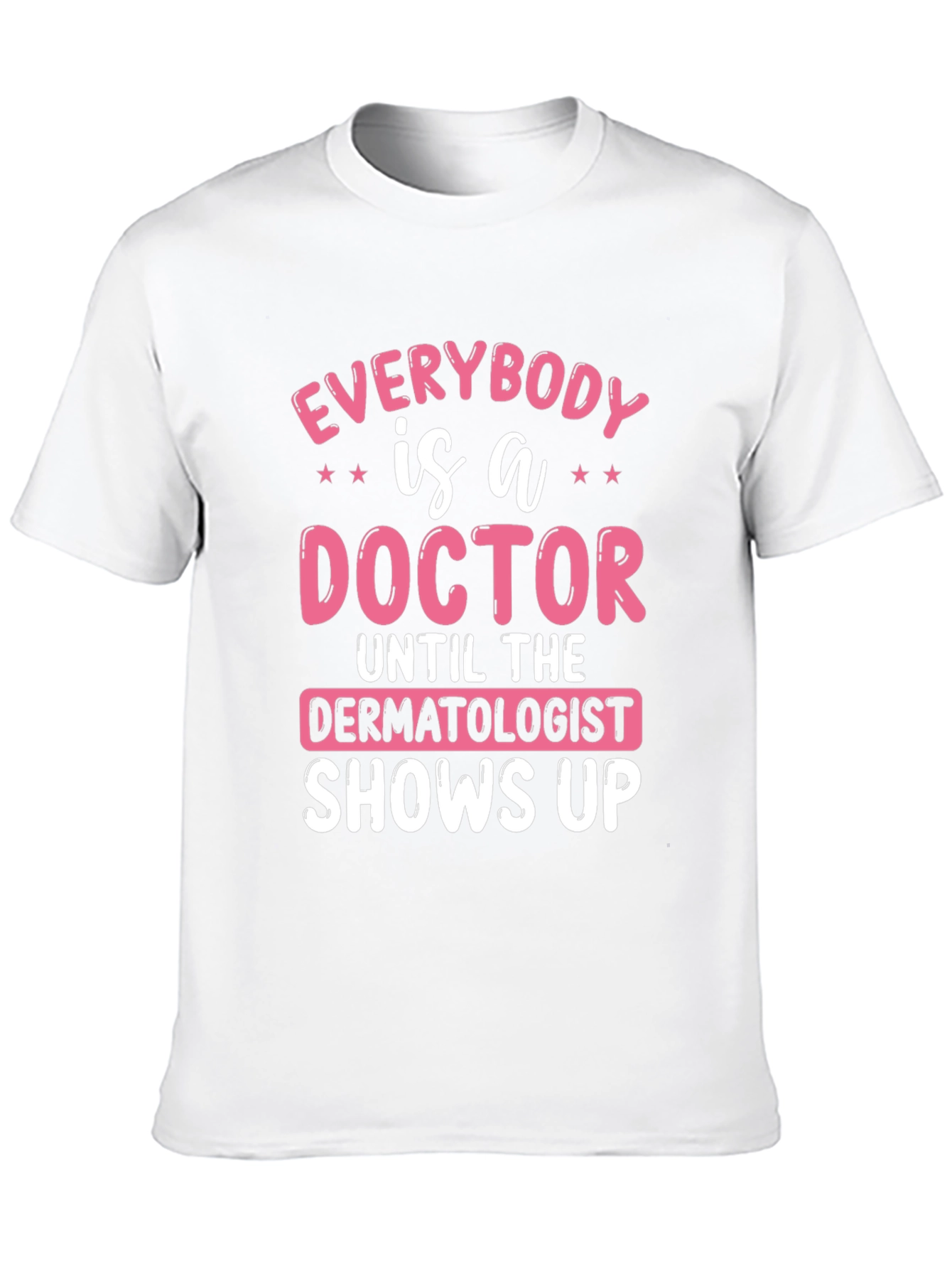 Black Funny Dermatologist Doctor T-Shirt view 10