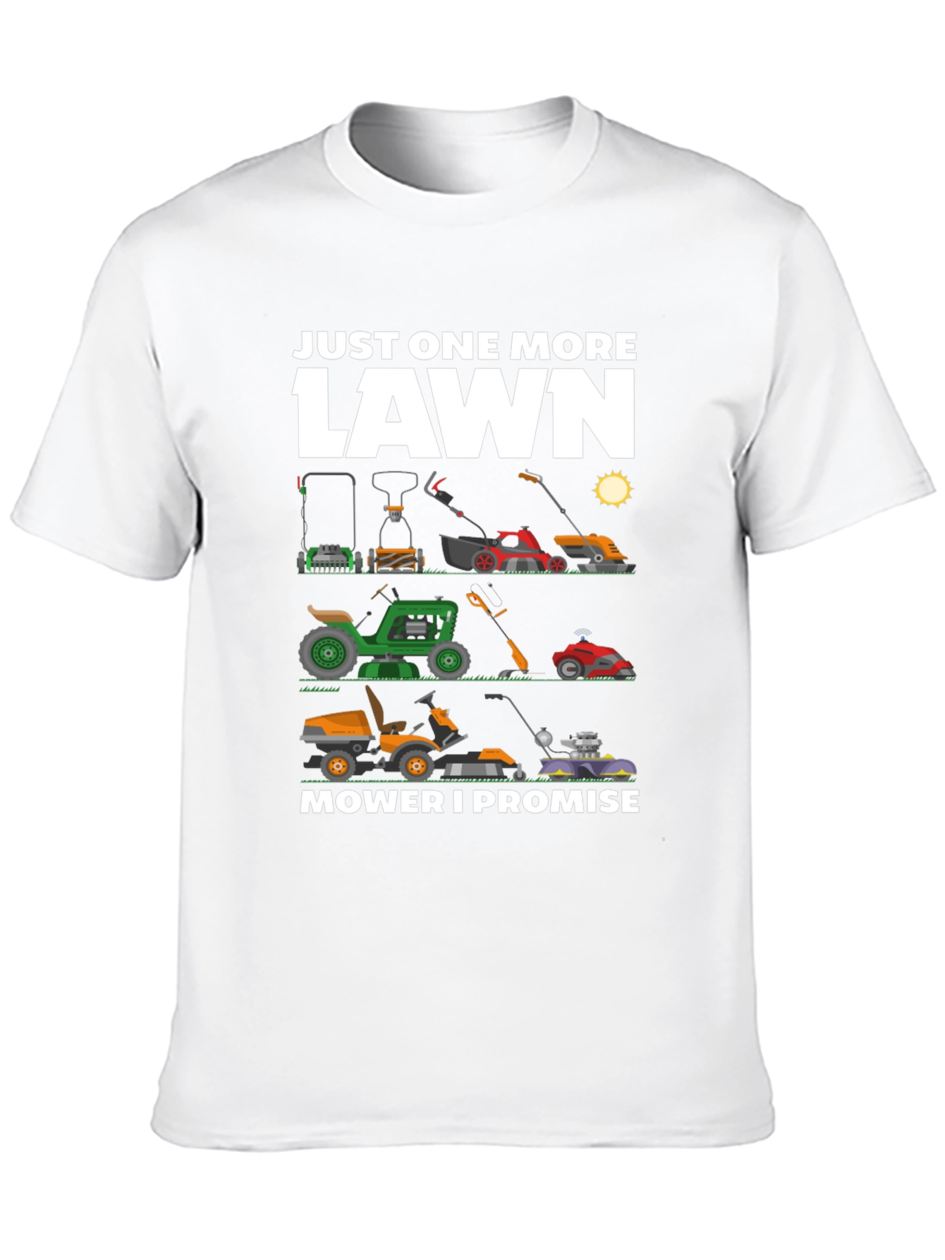 Black Just One More Lawn Mower T-Shirt view 10