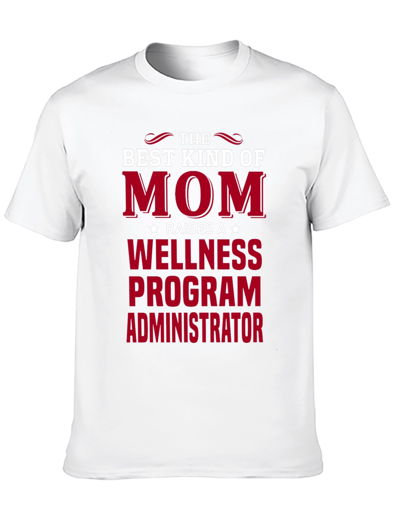 Black Best Kind of Mom Wellness Program Administrator T-Shirt view 10