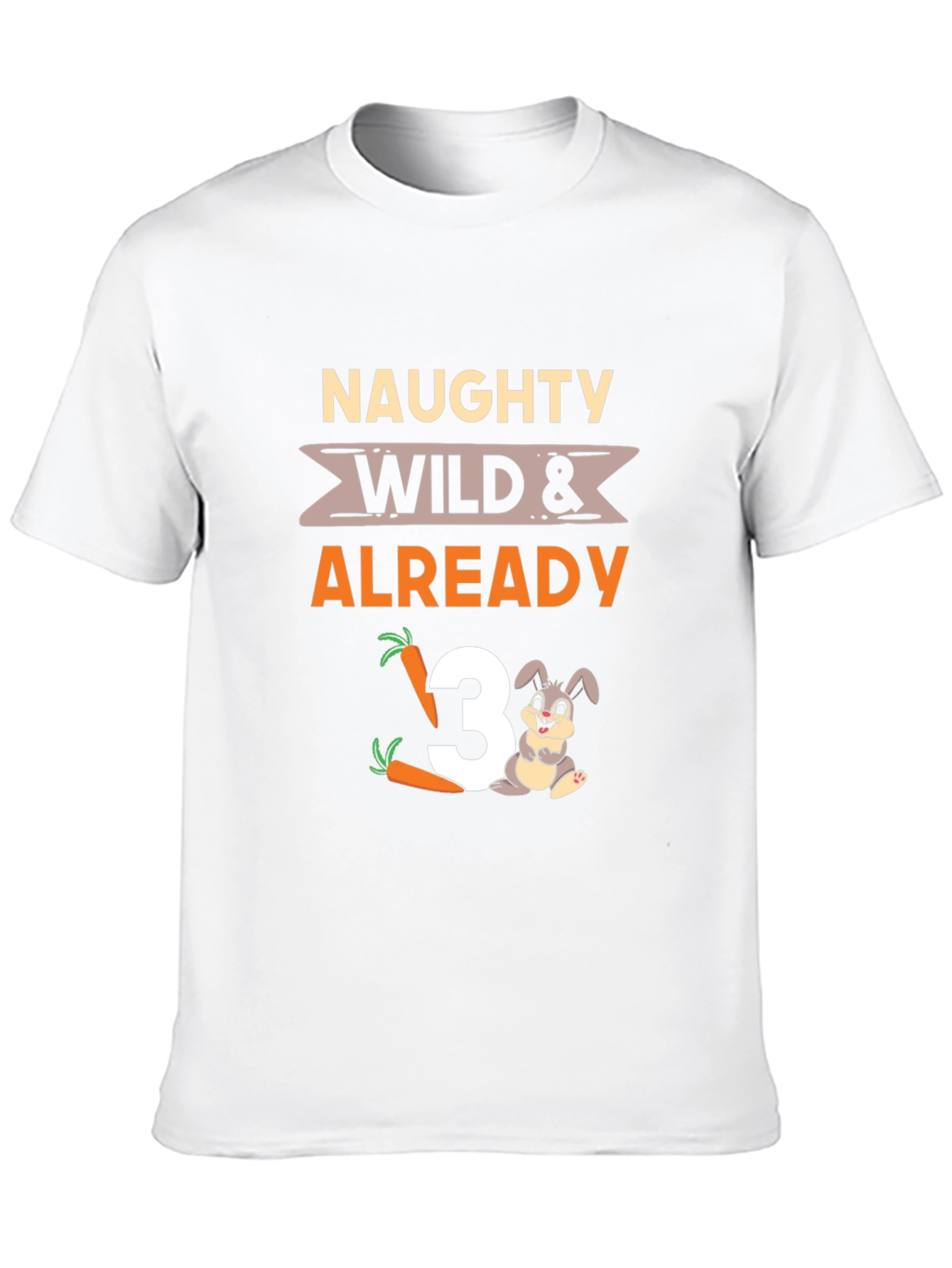 Naughty Wild & Already 3 T-Shirt - 10