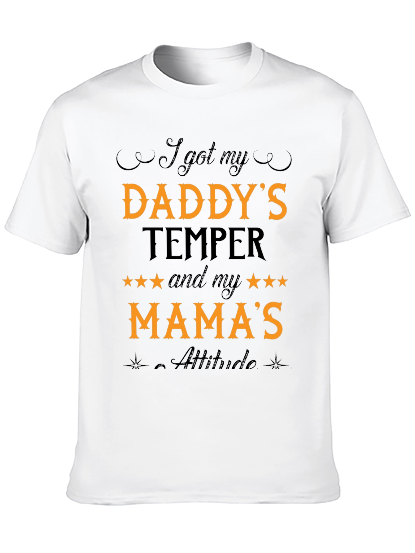 Black I Got My Daddy's Temper T-Shirt view 10