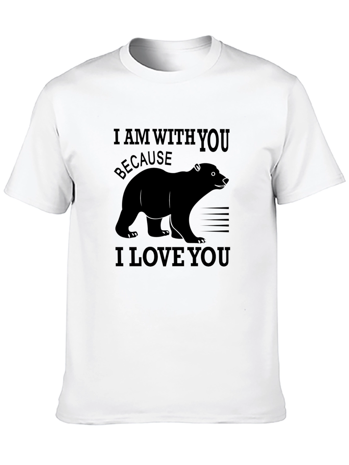 Black I Am With You Bear Graphic Tee - Love You T-Shirt view 10