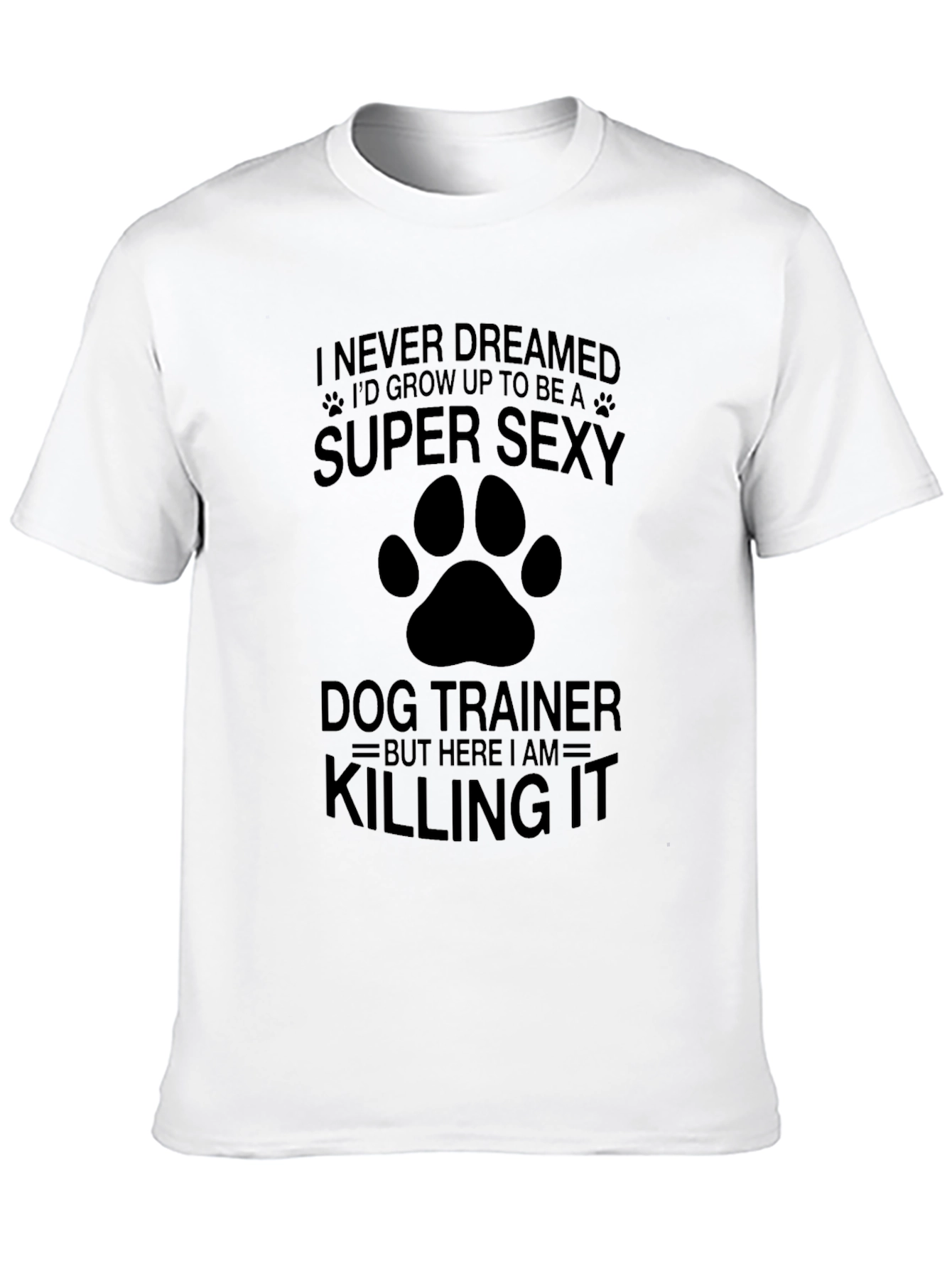 Black Super Sexy Dog Trainer T-Shirt view 10
