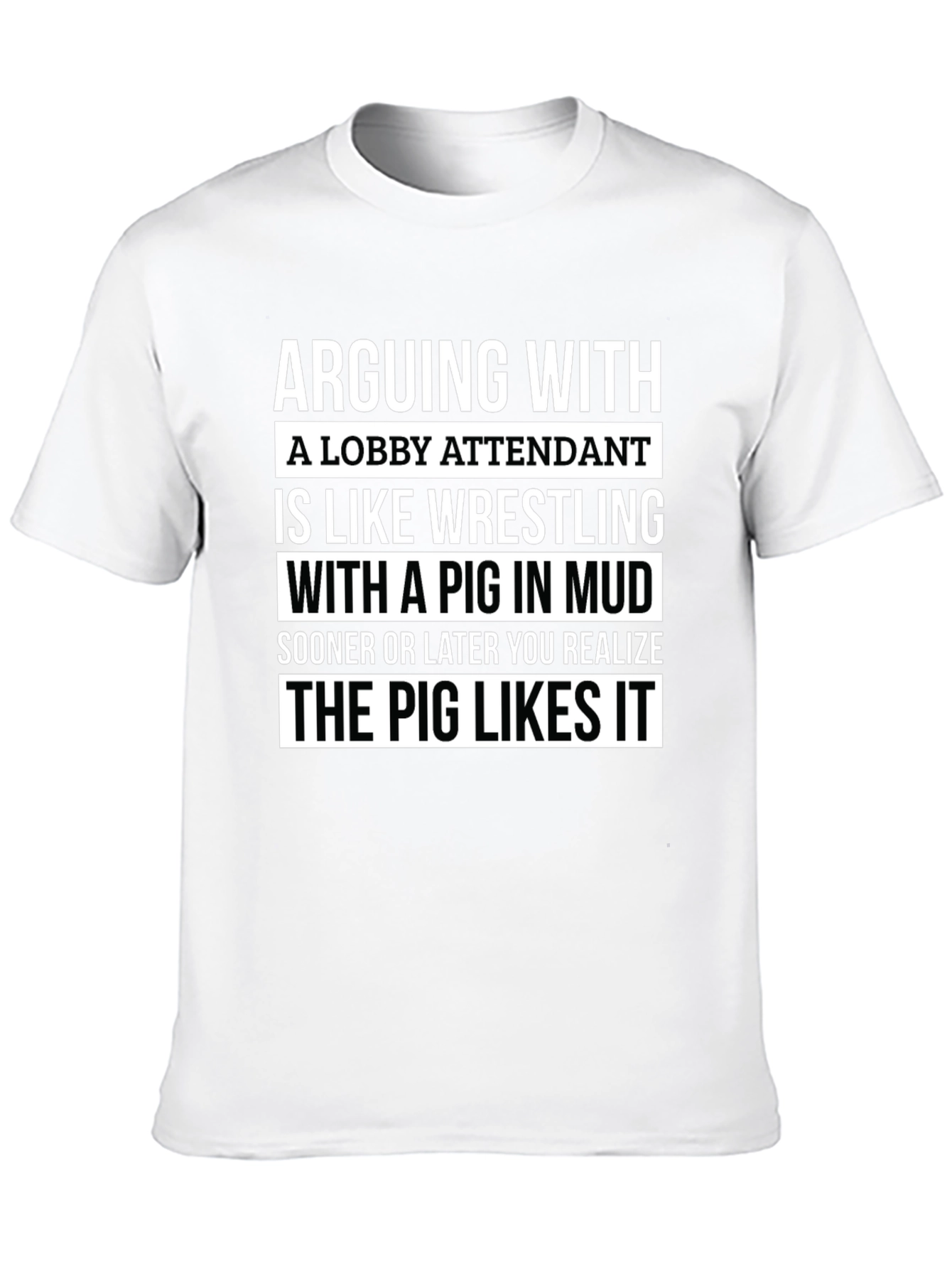 Black Arguing With A Lobby Attendant Funny T-Shirt view 10