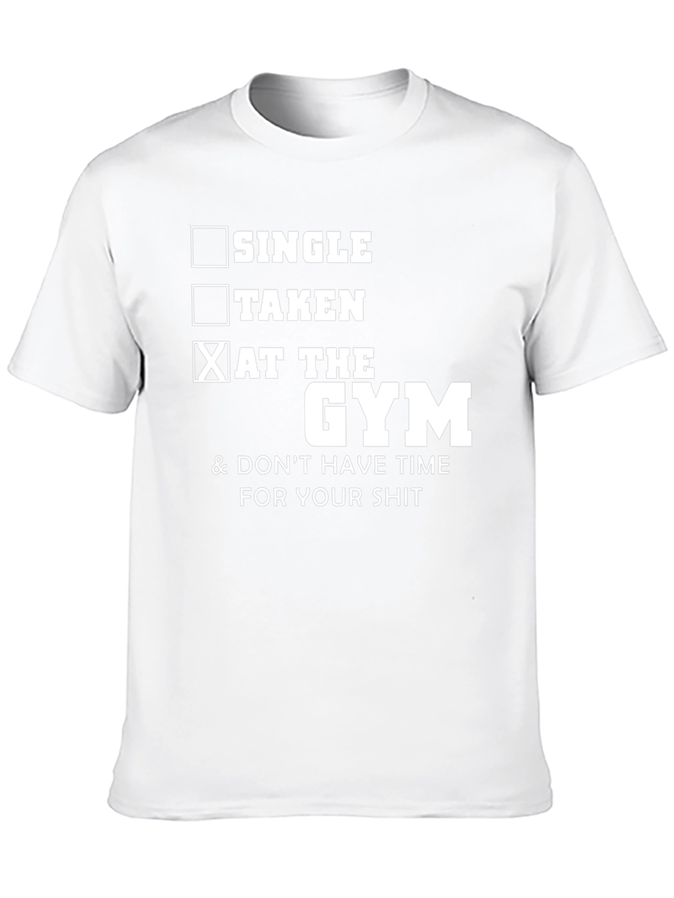 Gym Humor Graphic Tee - Single Taken at the Gym - 10