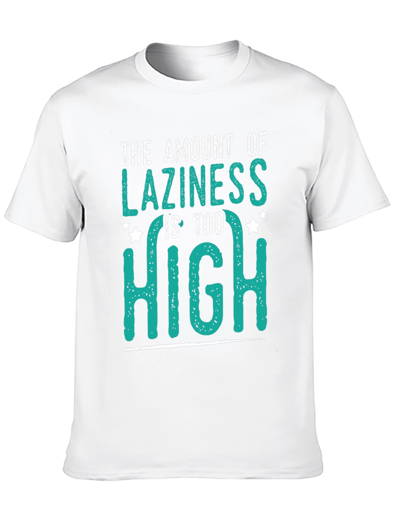 Black The Amount of Laziness is Too High T-Shirt view 10