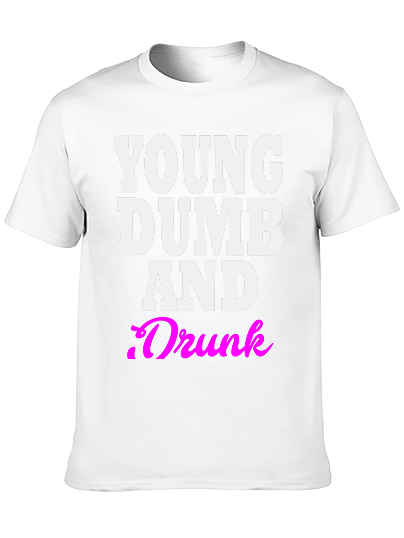 Black Young Dumb And Drunk Graphic Tee view 10
