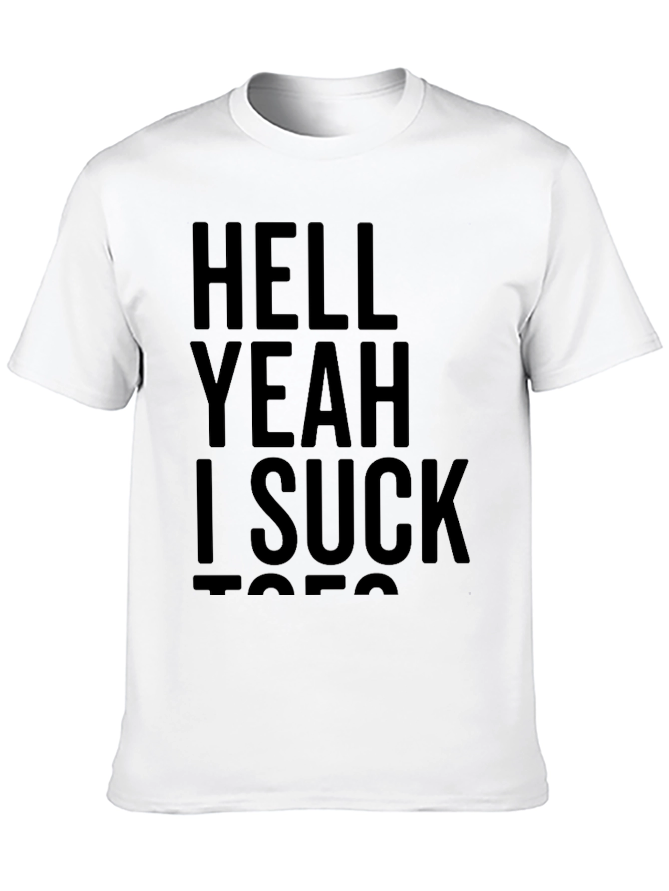 Black Funny Graphic T-Shirt - Hell Yeah I Suck Toes view 10