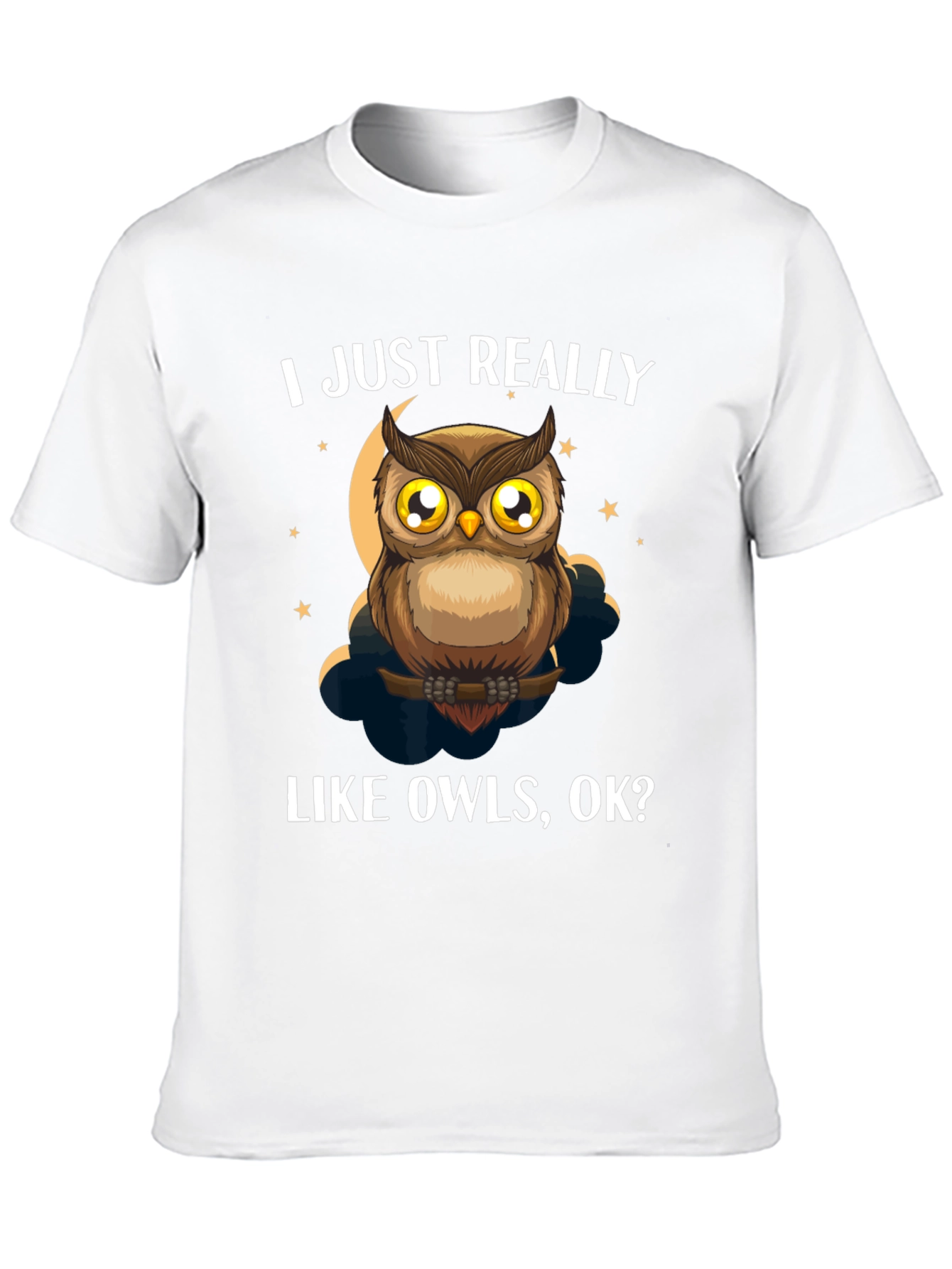 I Just Really Like Owls T-Shirt - Funny Owl Lover Tee - 10