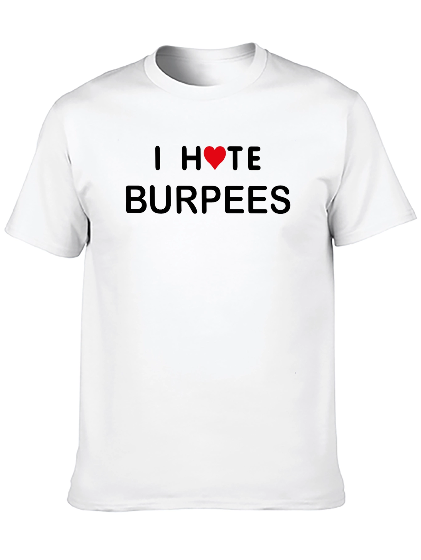 Black I Hate Burpees T-Shirt - Funny Workout Tee view 10