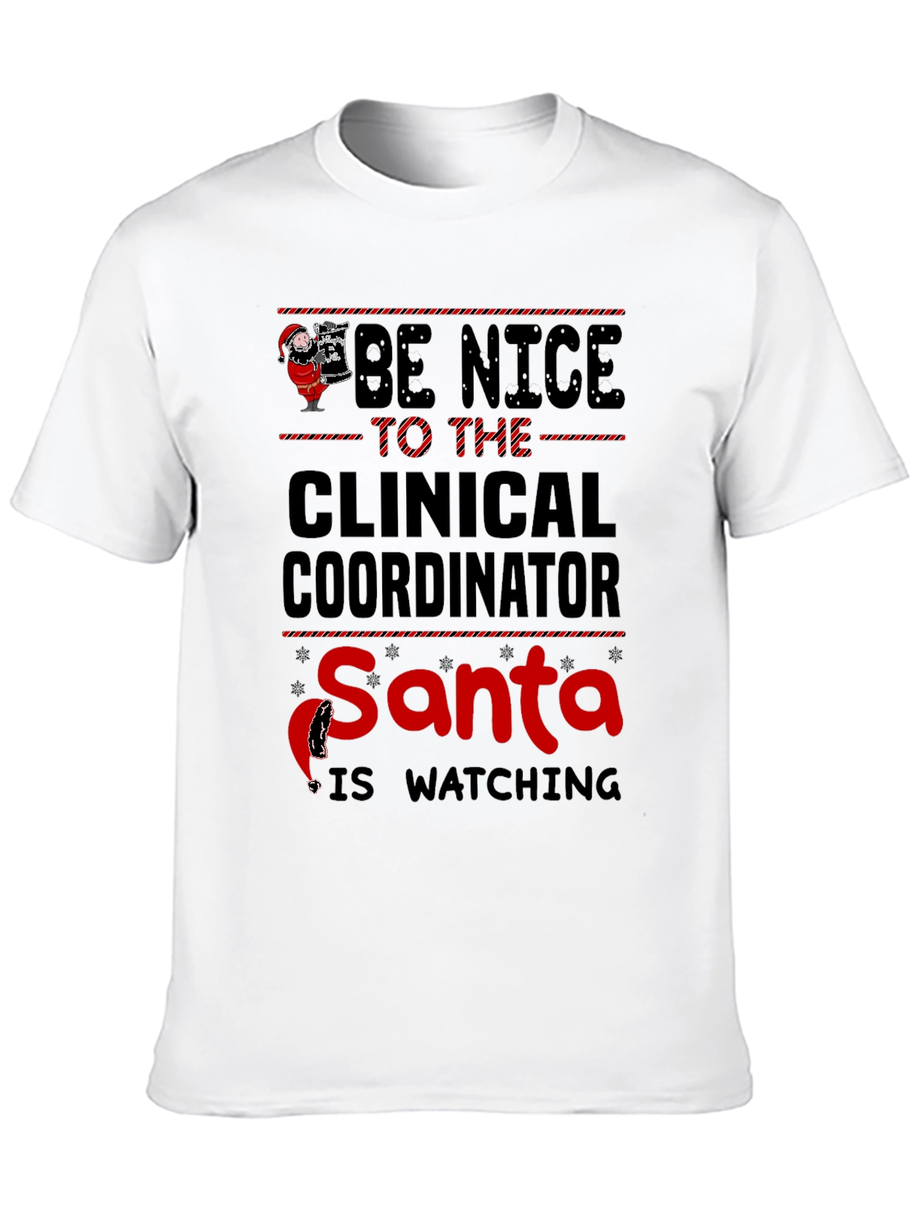 Black Be Nice Clinical Coordinator Santa T-Shirt view 10