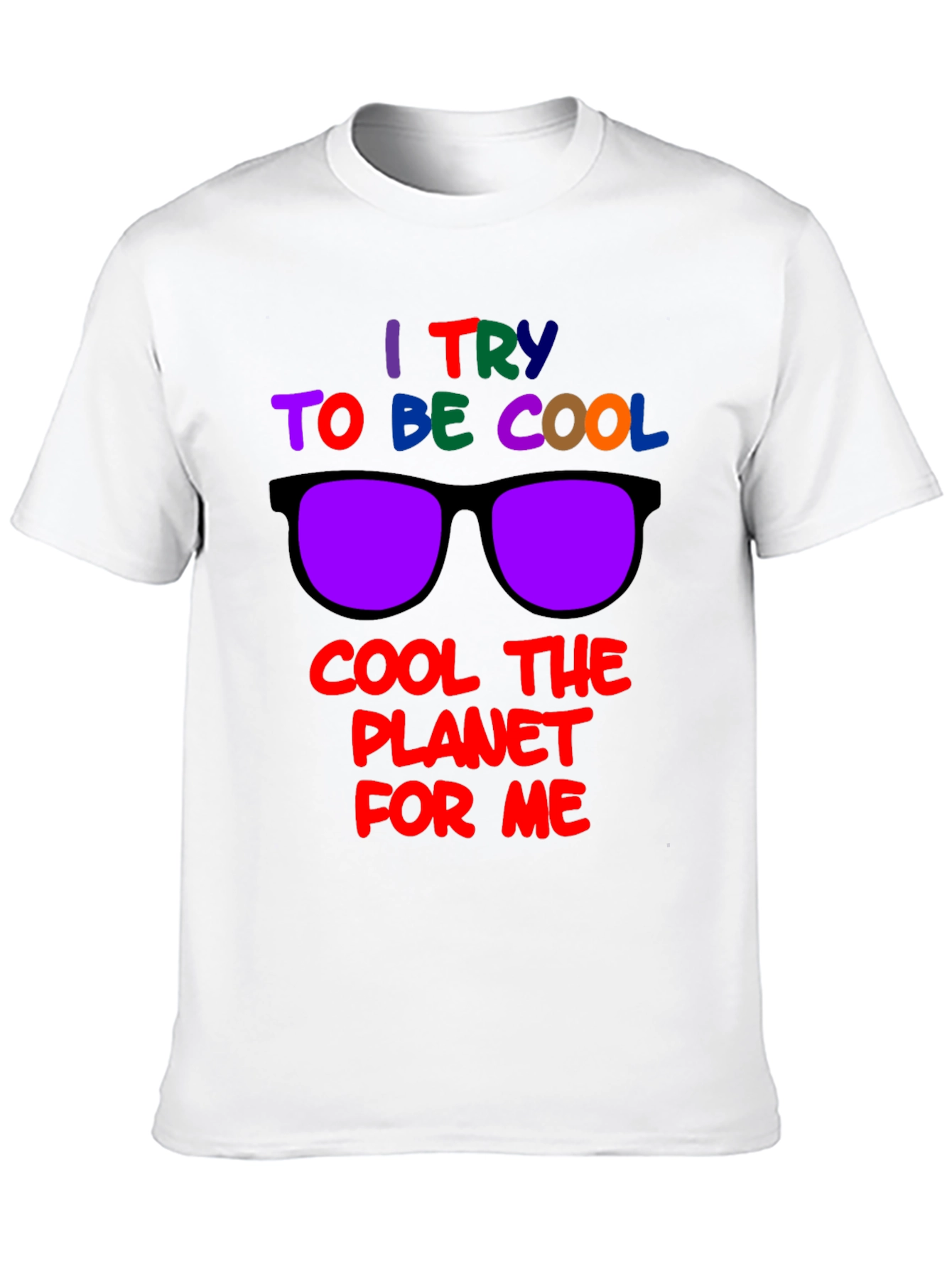 Black Cool Planet T-Shirt: I Try to Be Cool Design view 10
